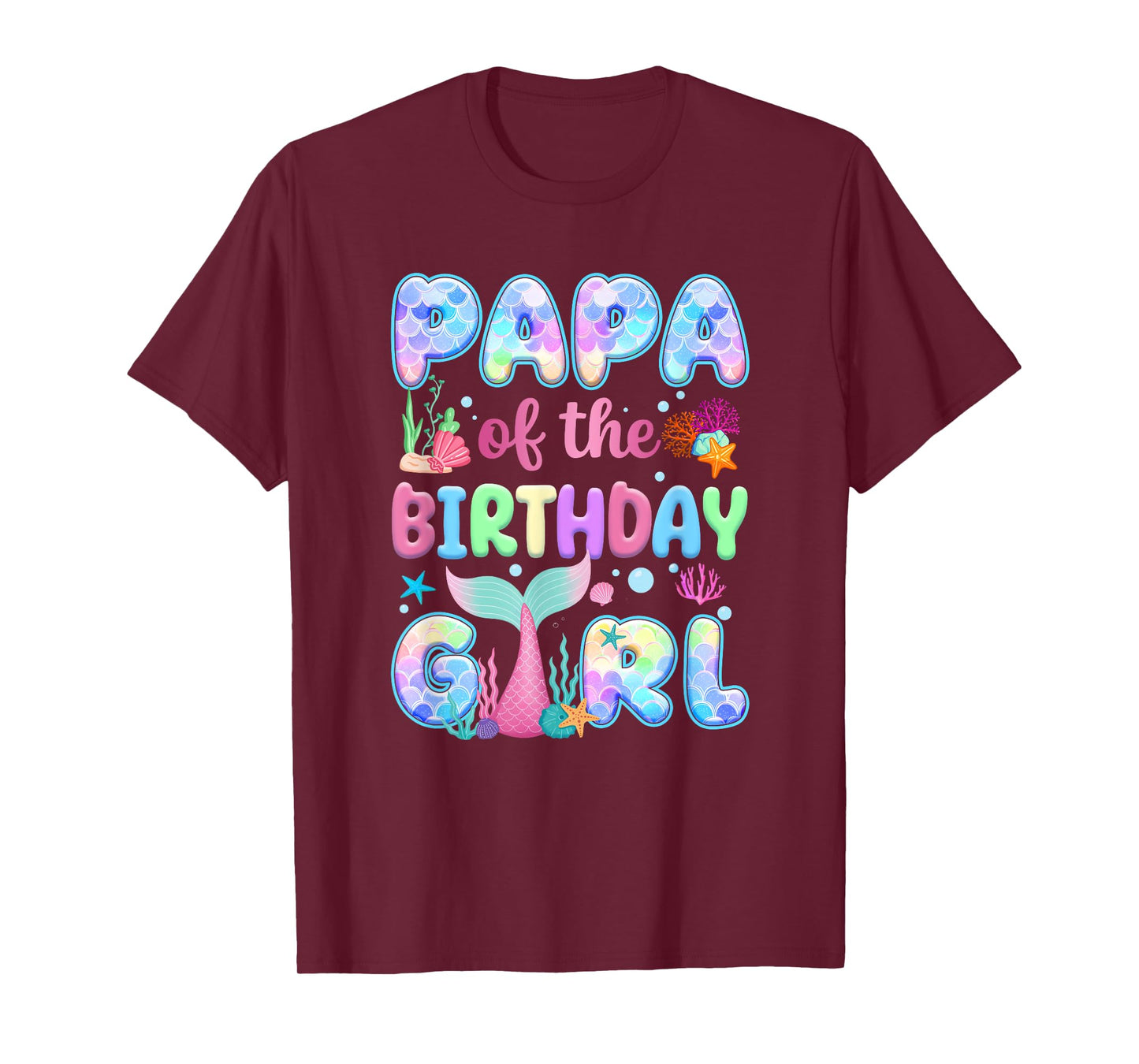 Papa Of The Birthday Mermaid Girl Family Matching Party T-Shirt