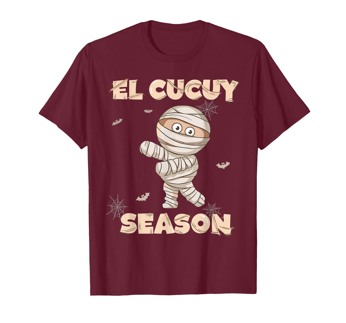 El Cucuy Season Funny Spanish Mummy Halloween Mexican T-Shirt