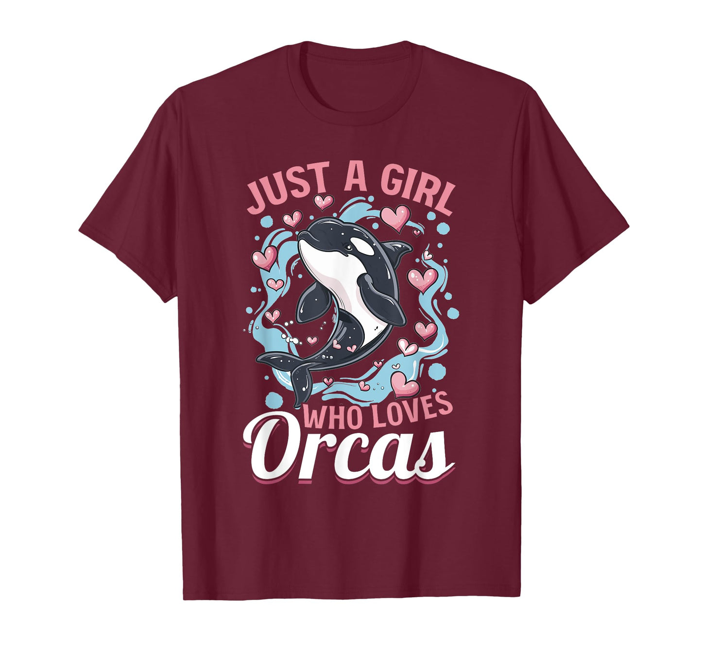 Funny Orca Animal Just a Girls who loves Orcas T-Shirt