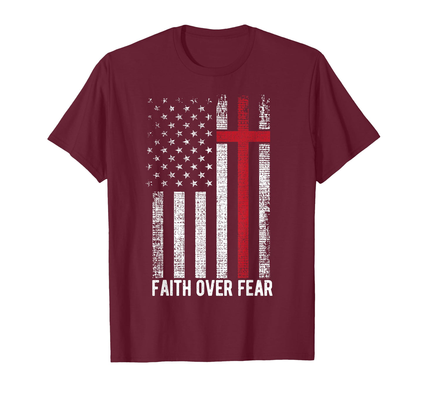 Faith Over Fear American USA Flag Christian Cross Jesus Women Men T-Shirt