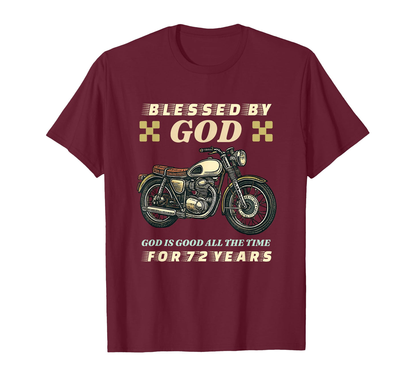Blessed by God for 72 Years Old Motorcycle 72nd Birthday T-Shirt