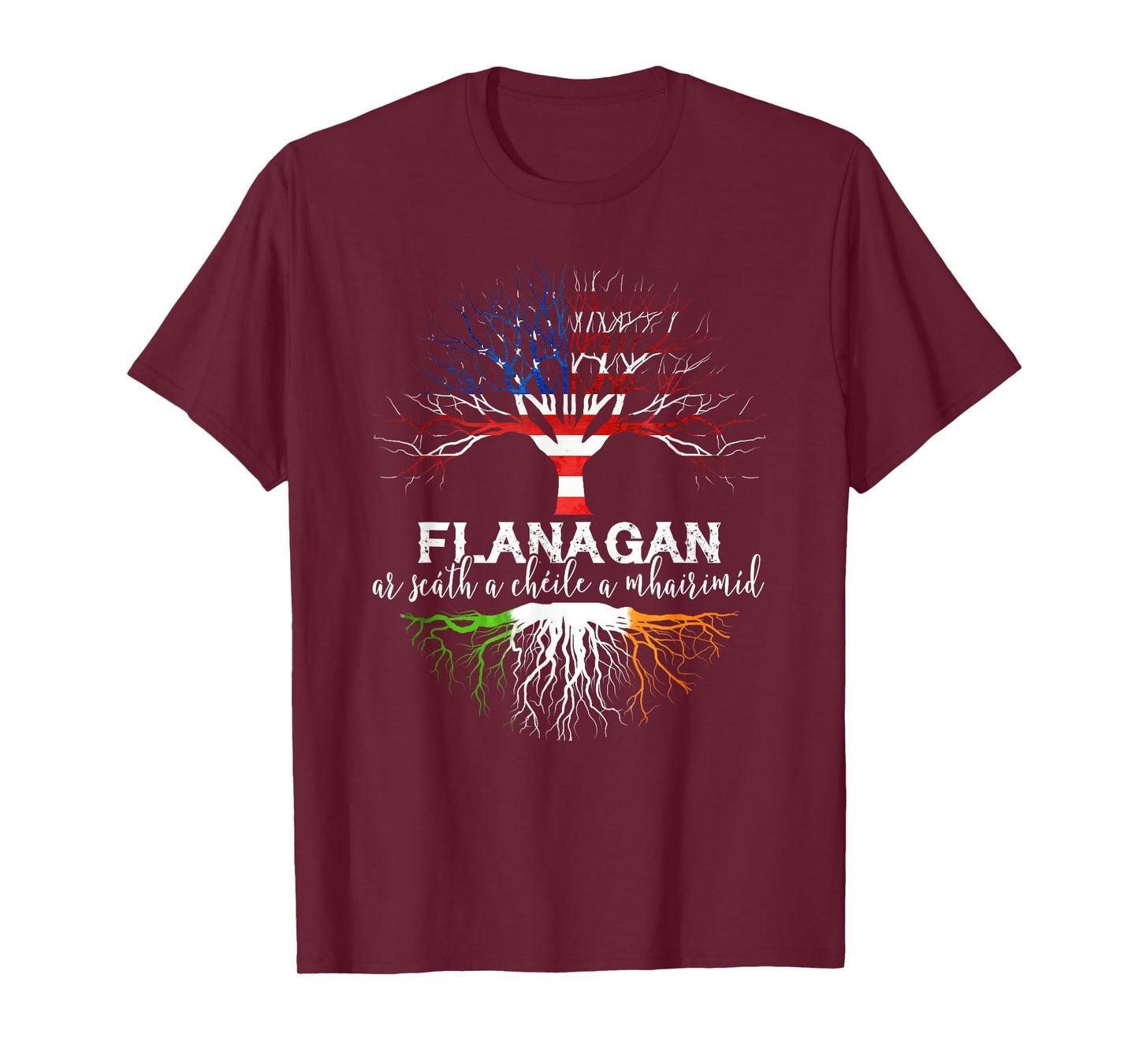 Flanagan Irish Family Name Shirt Irish Roots T-Shirt