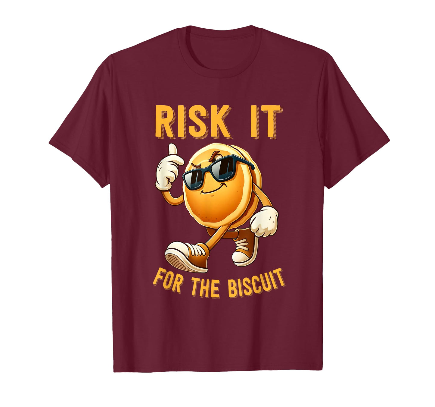 Risk It For The Biscuit Motivational Quote T-Shirt