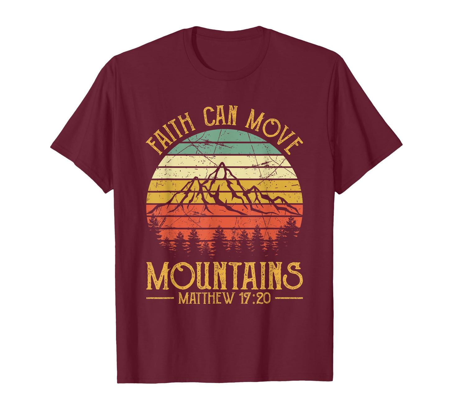 Faith Can Move Mountains Tshirt Mens Womens Kids Christian T-Shirt