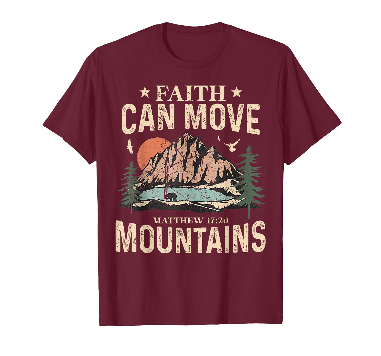 Faith Can Move Mountains Religious God Christian Men Women T-Shirt