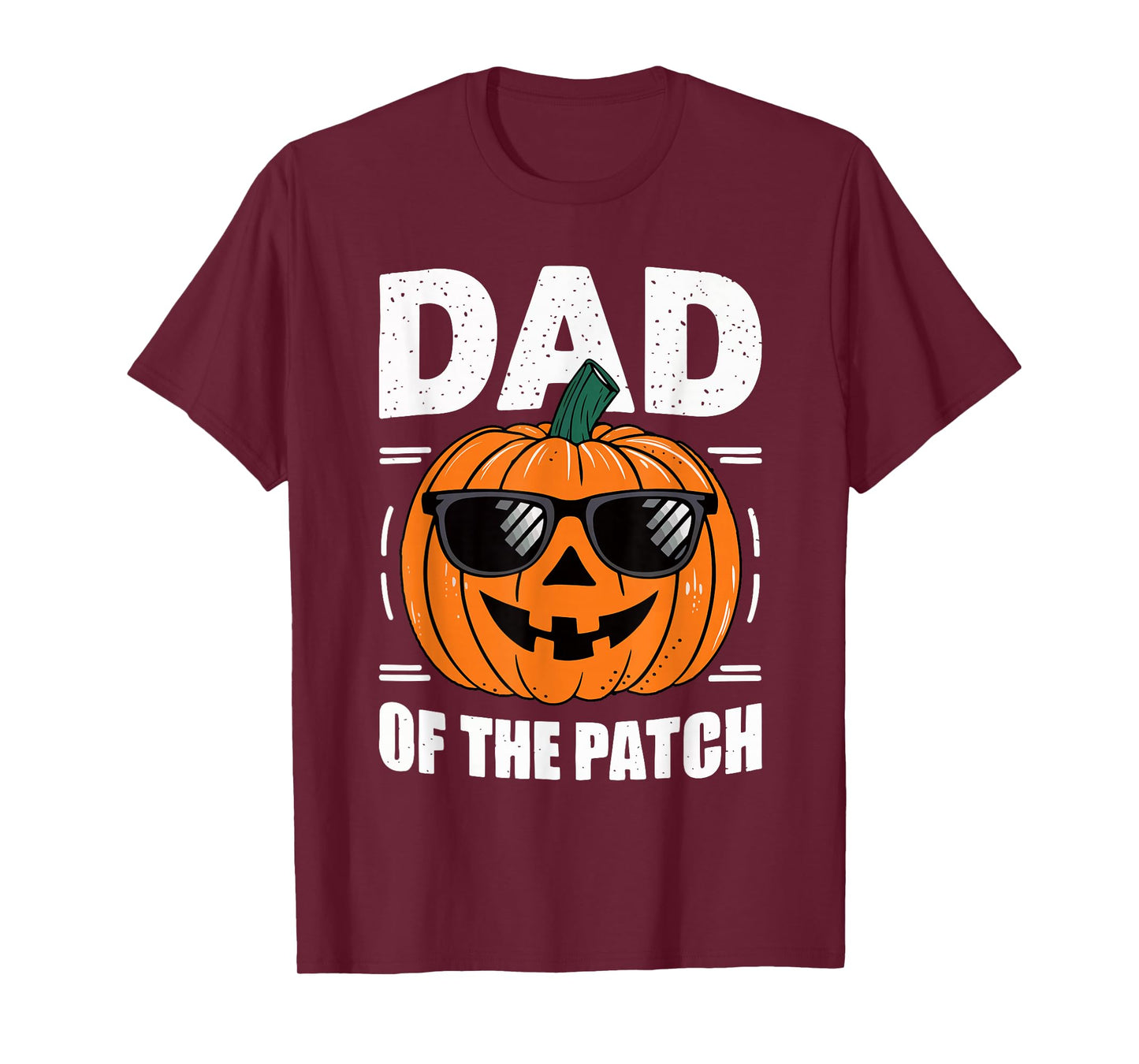 Dad Of The Patch Shirt Halloween Men Daddy Pumpkin Patch T-Shirt