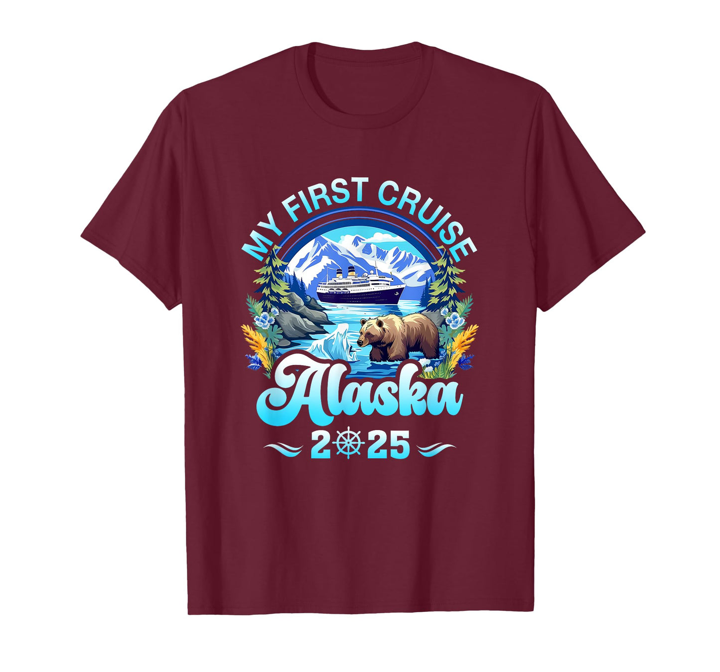 My First Cruise Alaska 2025 Family Friend Cruisin Together T-Shirt