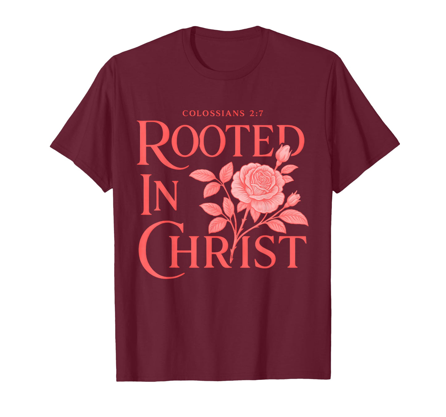 Rooted in Christ Boho Floral Rose Christian Bible Verse T-Shirt