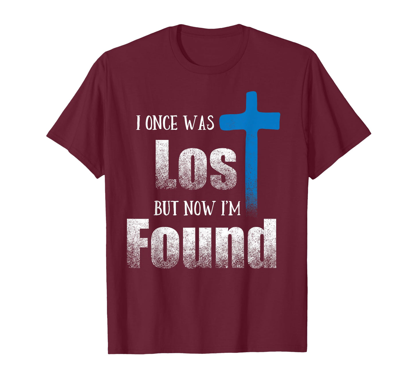 I Once Was Lost But Now I’m Found Christian Luke 15:32 Cross T-Shirt