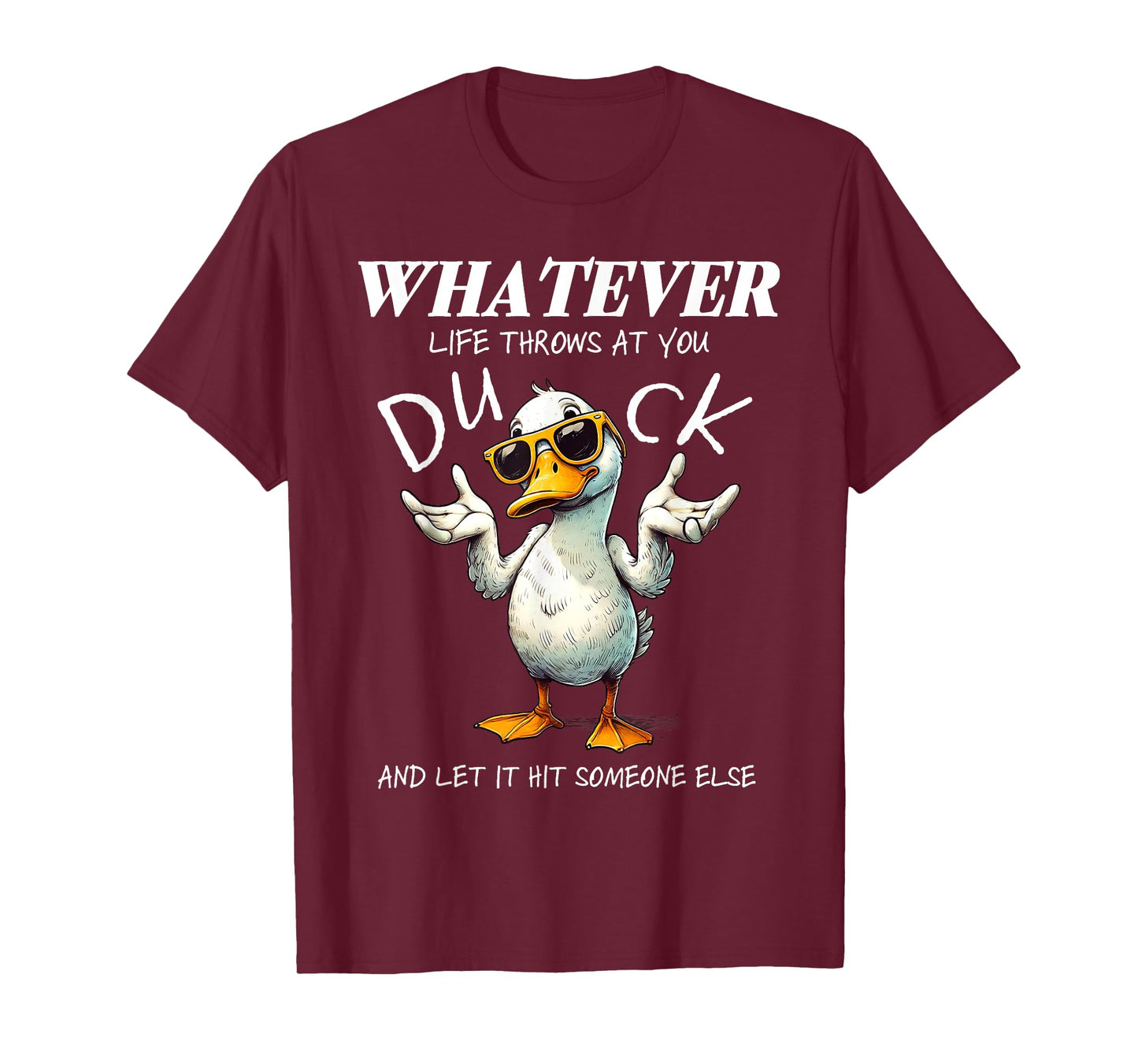 Funny Duck Shirt Funny Quote Graphic tees For Men Women Kids T-Shirt