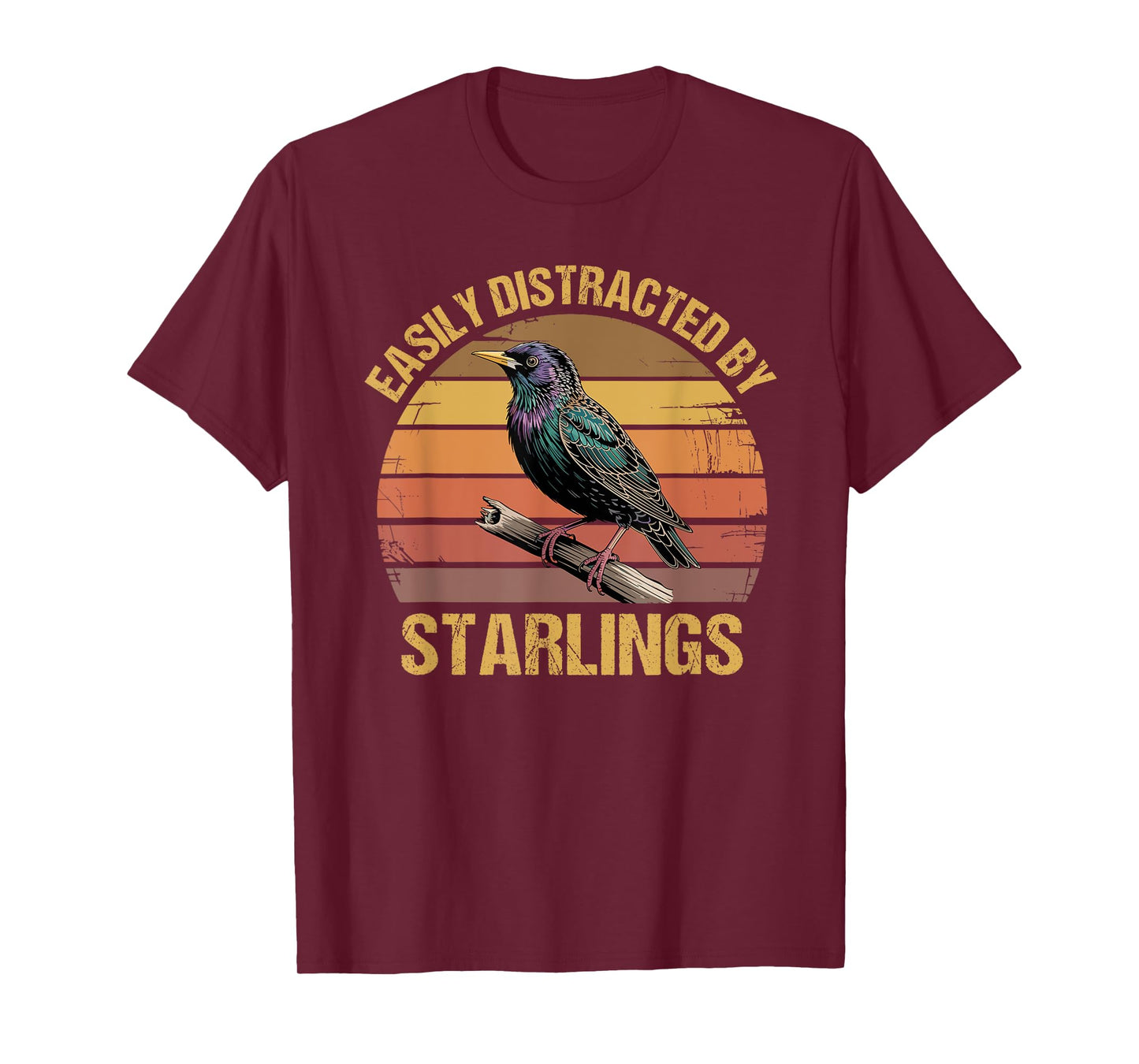 Common European Starling Bird Watching Lover Funny Saying T-Shirt