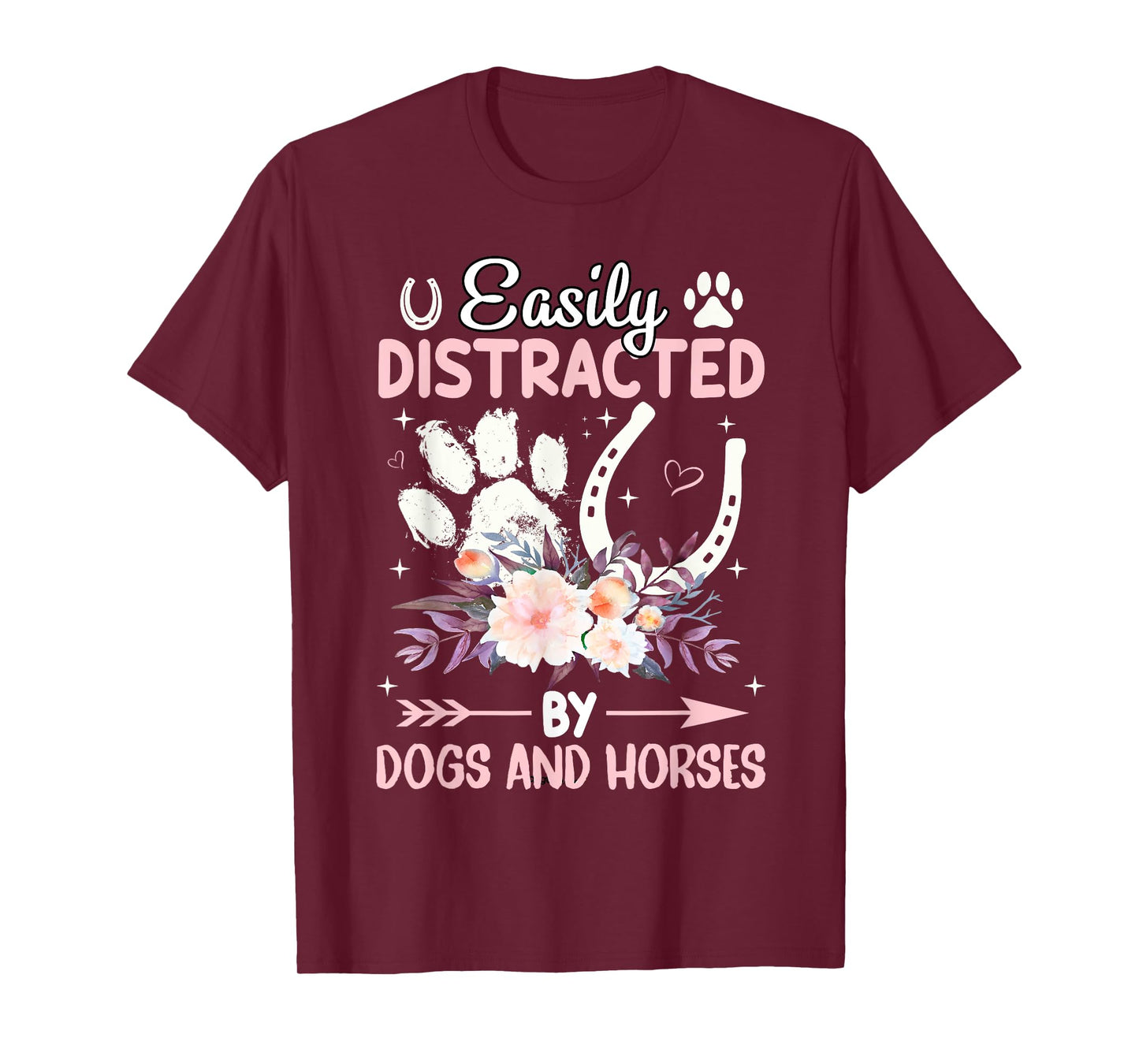 Easily Distracted By Dog And Horses Funny Animal Lover Men Women Girls Kids T-Shirt
