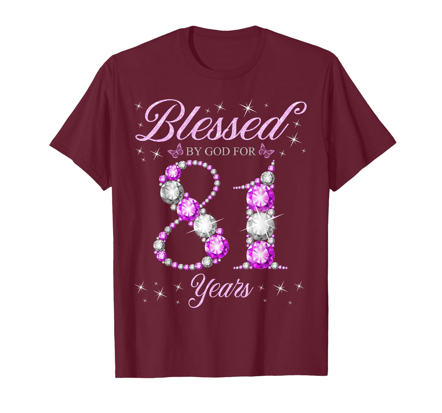 Blessed By God For 81 Years Old 81st Birthday B-Day Party T-Shirt