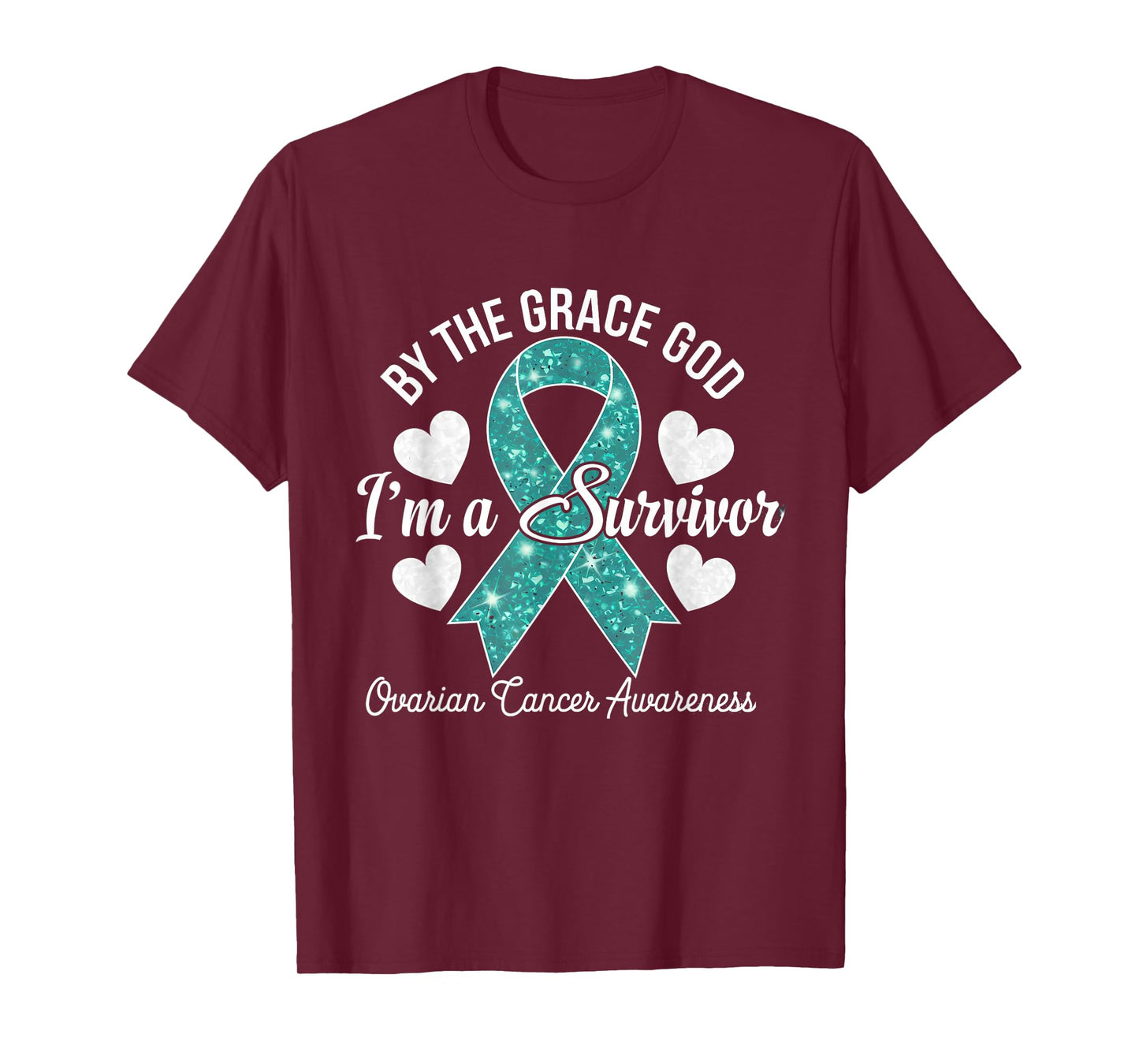 Ovarian Cancer Awareness Teal Ribbon By The Grace God T-Shirt