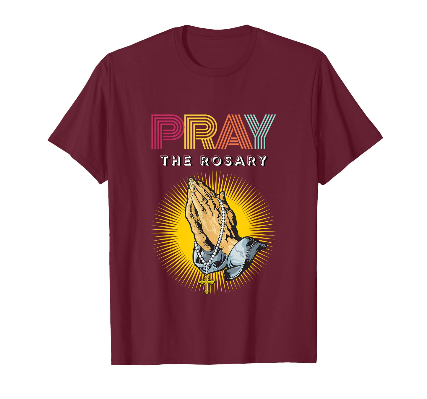 Pray the Rosary. Retro Typography Praying Hands with Rosary T-Shirt