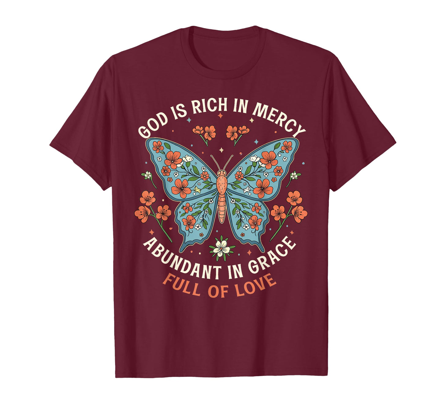 God Is Full Of Grace, Mercy, And Love Chinoiserie Butterfly T-Shirt