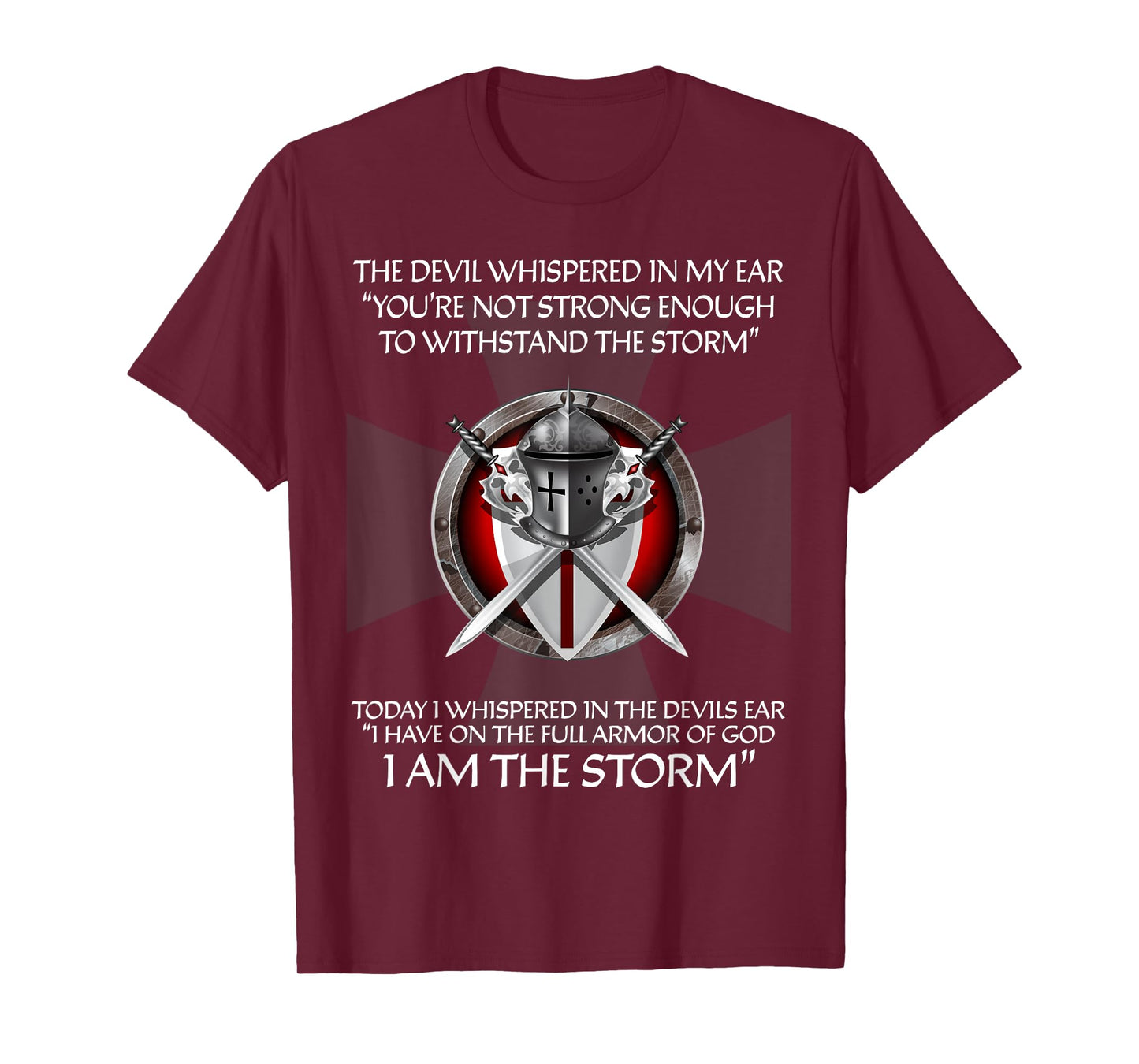 Religious Cross Christian Bible Verse Sayings I Am The Storm T-Shirt