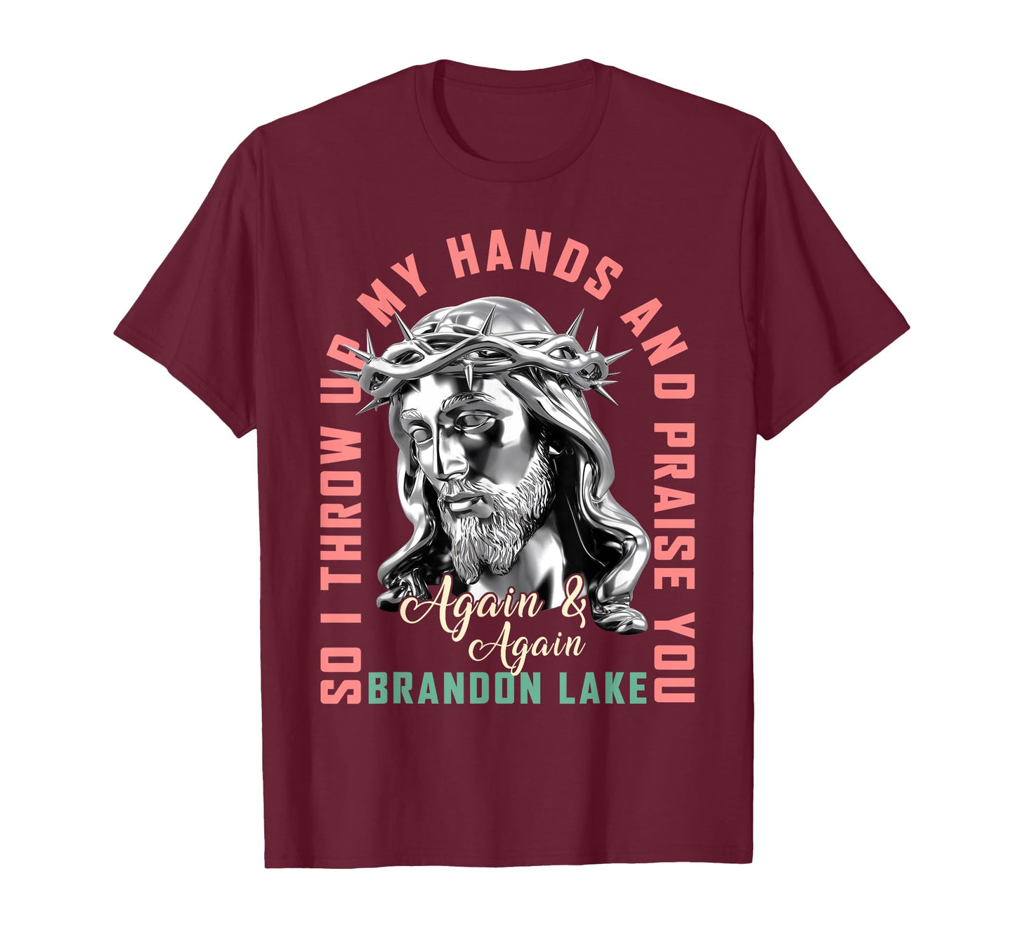 Brandon Merch Let Your Lion Out Jesus Praise The Lord Lake T-Shirt