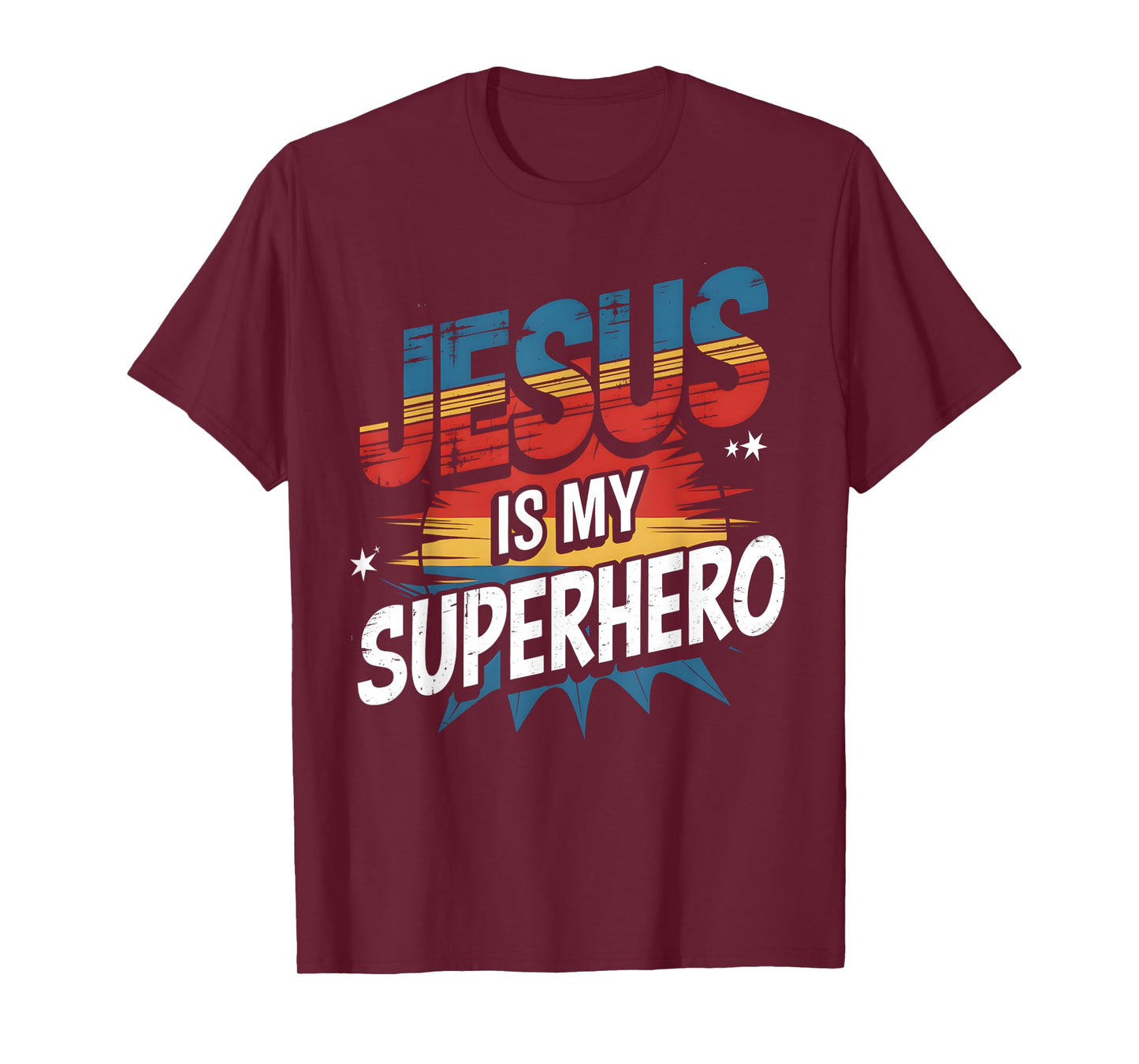 Jesus Is My Superhero Funny Christian Faith T-Shirt