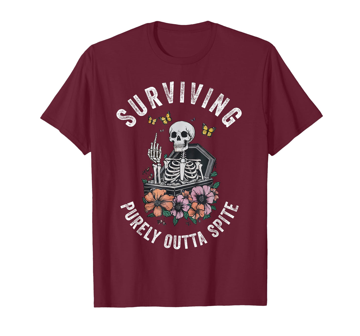 Surviving Purely Out Of Spite T-Shirt