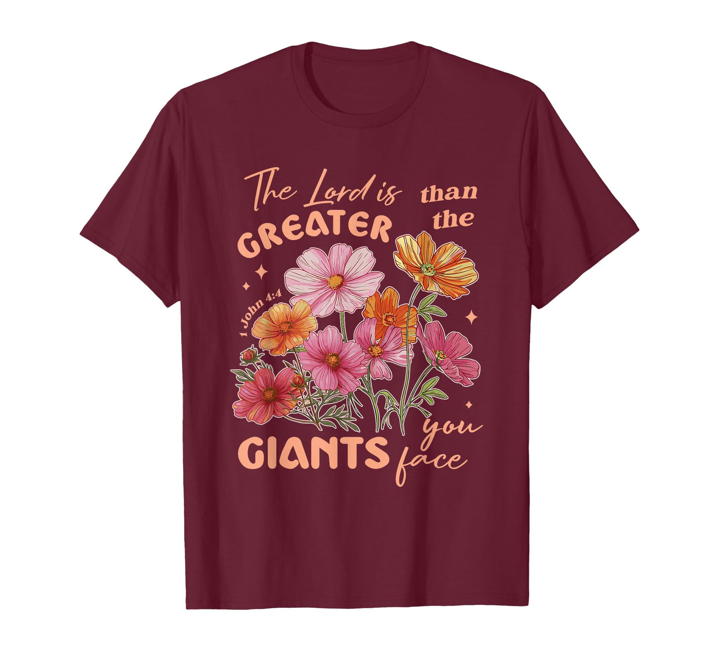 The Lord is Greater Than The Giants You Face Christian T-Shirt
