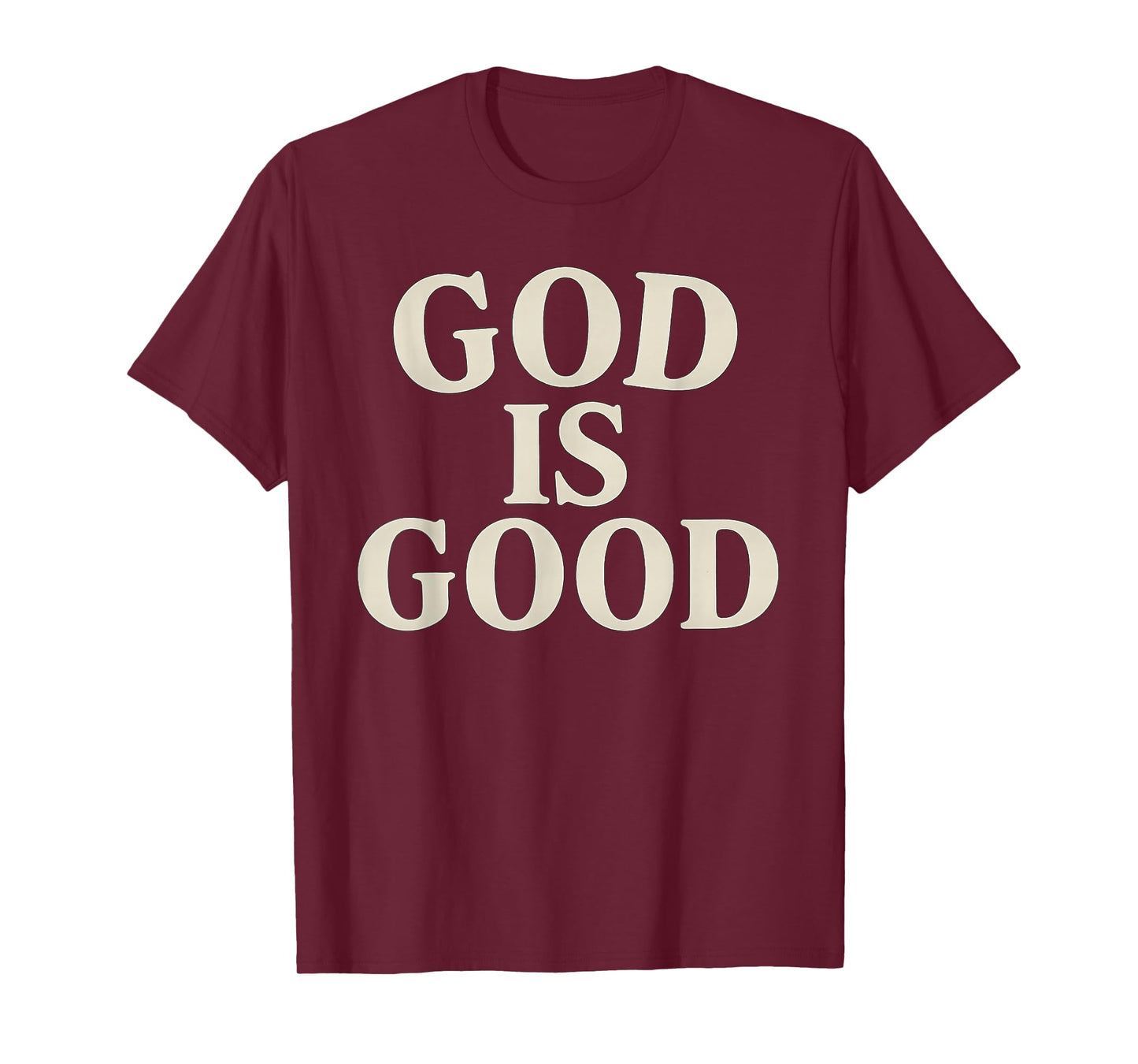 God is Good Inspiring Christian Message T-Shirt