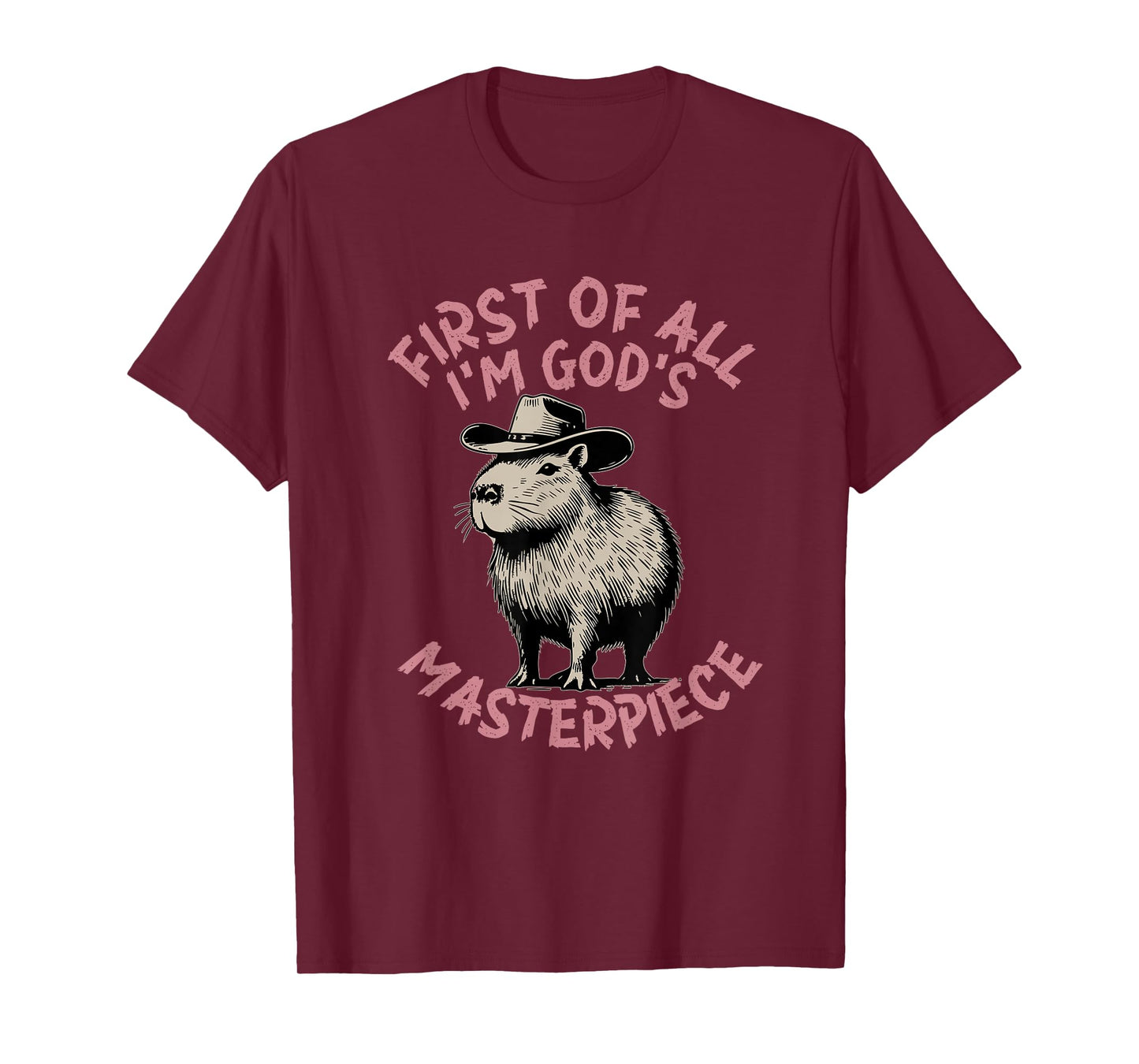 first of all i'm god's masterpiece raccoon T-Shirt