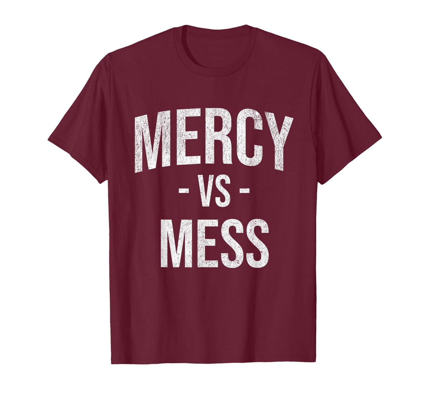 Mercy vs Mess Christian Catholic Mom Teacher Minimalist T-Shirt