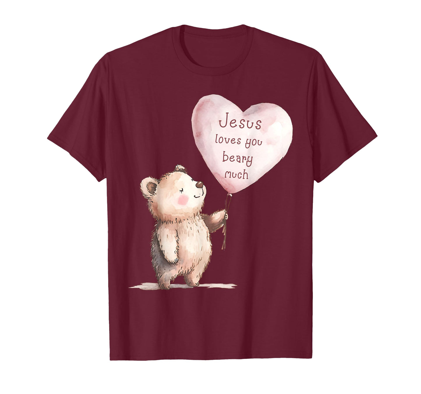 Jesus Loves You Beary Much Cute Christian Kids T-Shirt