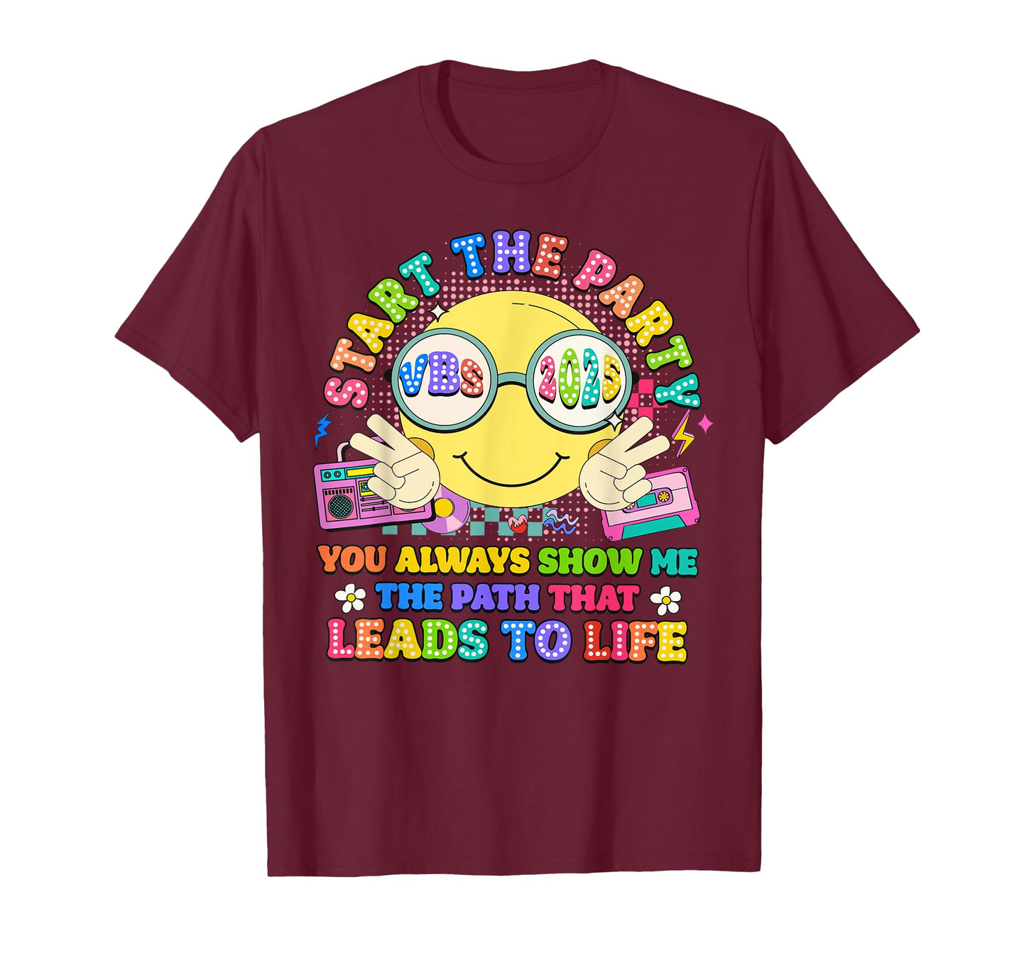 Groovy Start The Party VBS 2025 Show Me The Path Christian T-Shirt
