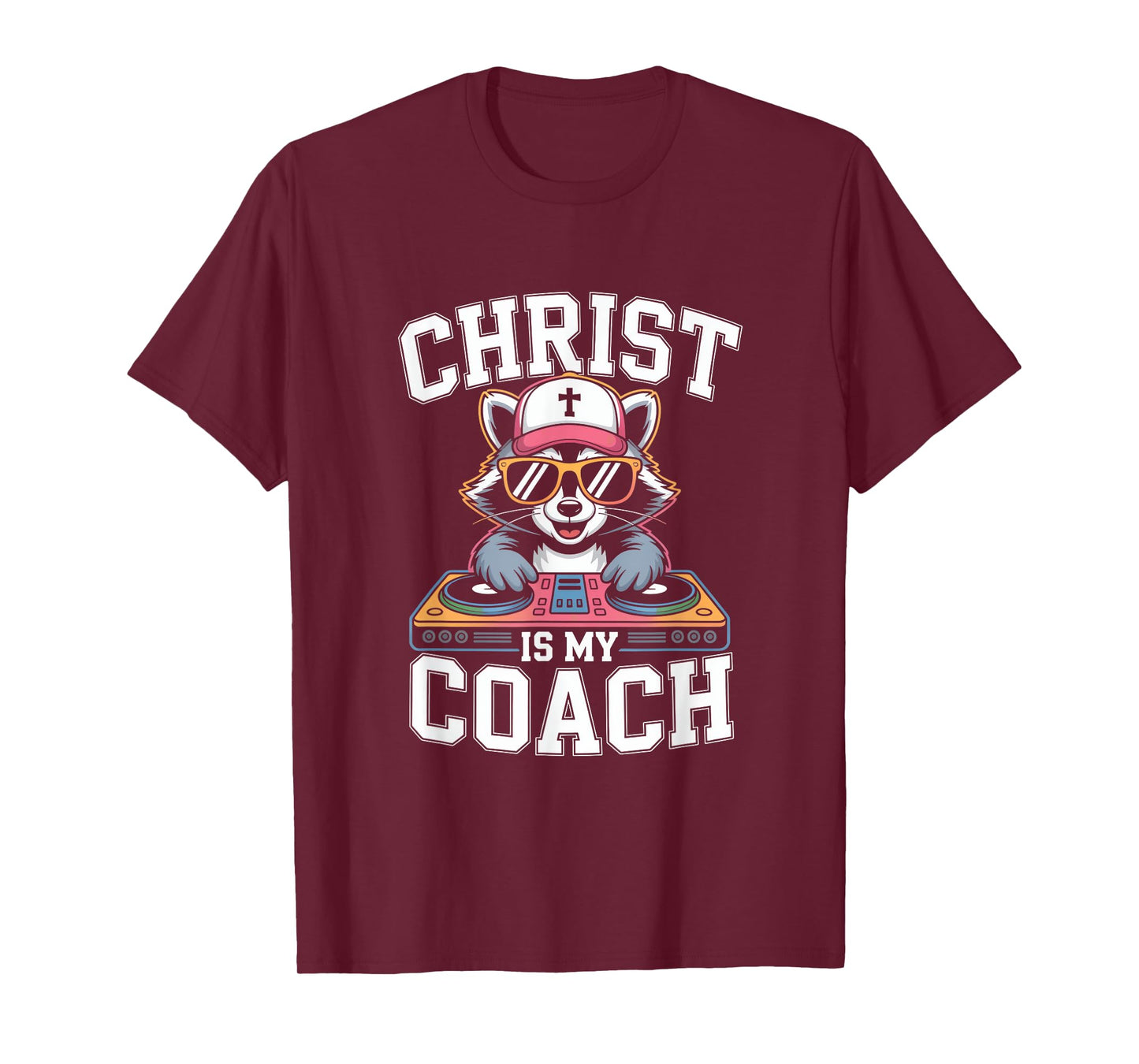 Christ is My Coach DJ Raccoon Vibes T-Shirt