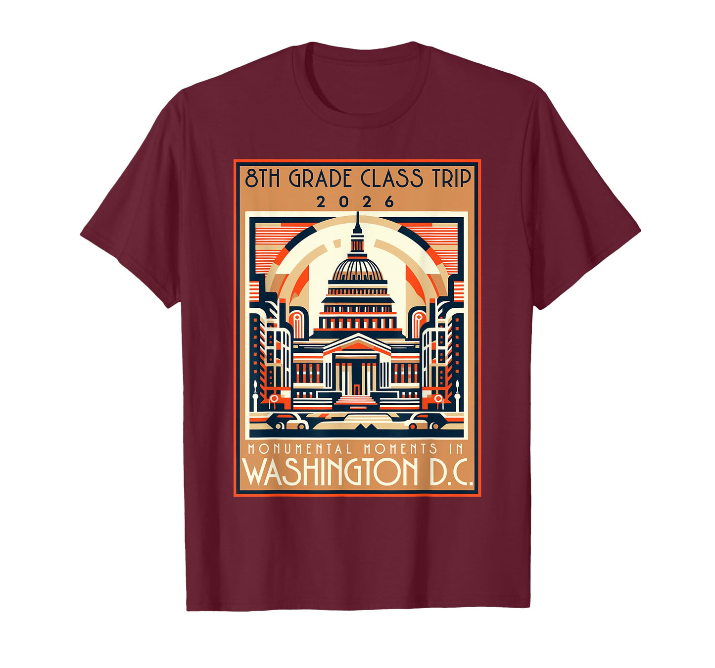 Washington DC 8th Grade Class Field Trip 2026 Quote Souvenir T-Shirt