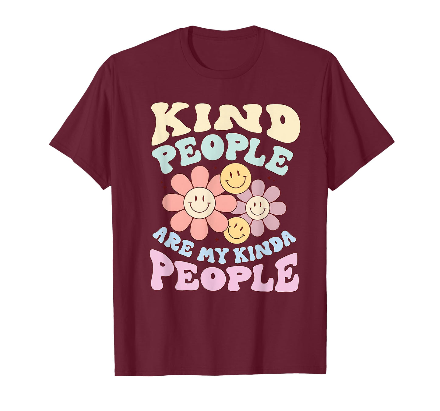 Kind People Are My Kinda People Funny Quote T-Shirt