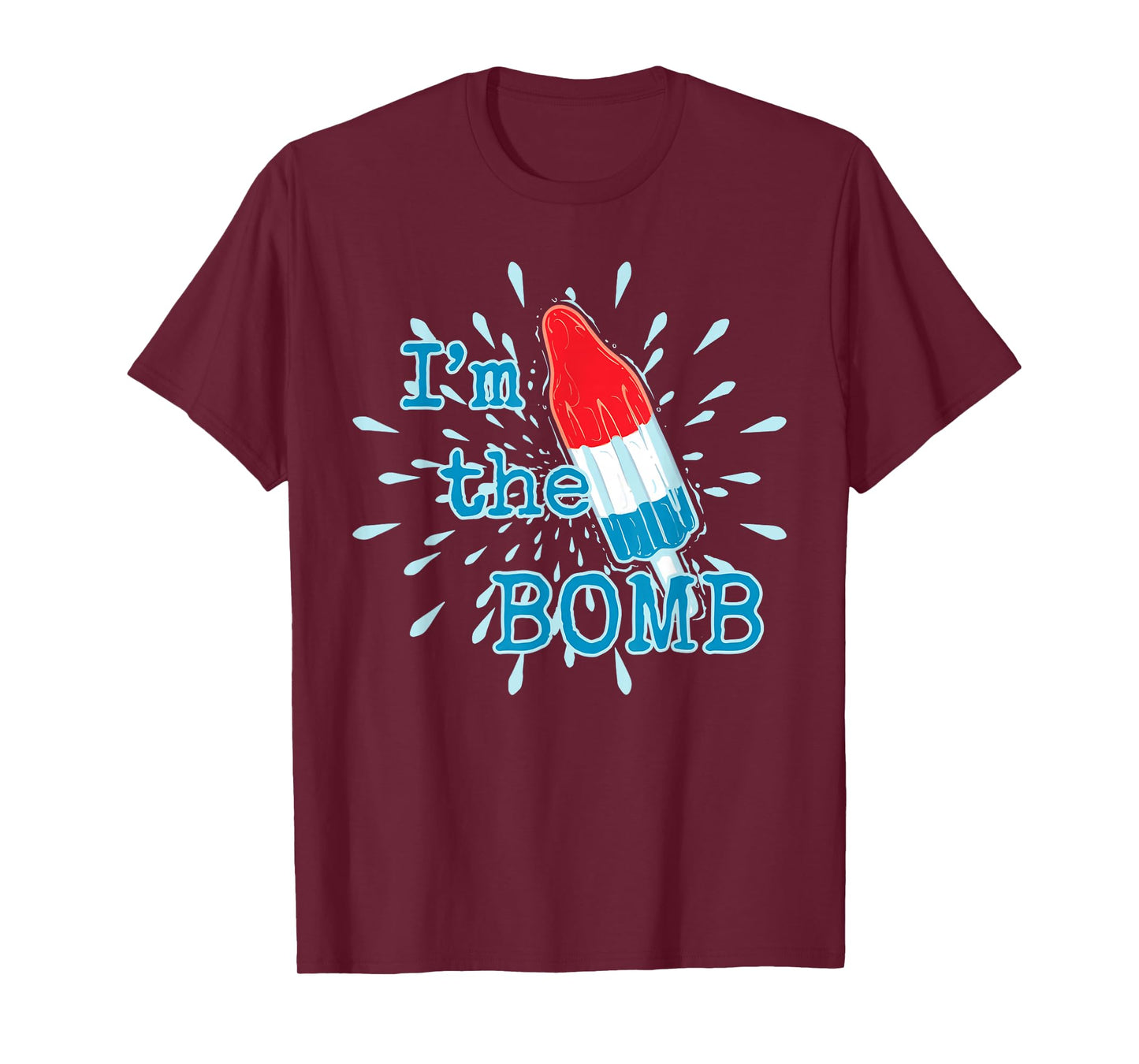 I'm The Bomb Funny Red White Blue Ice Cream T-Shirt