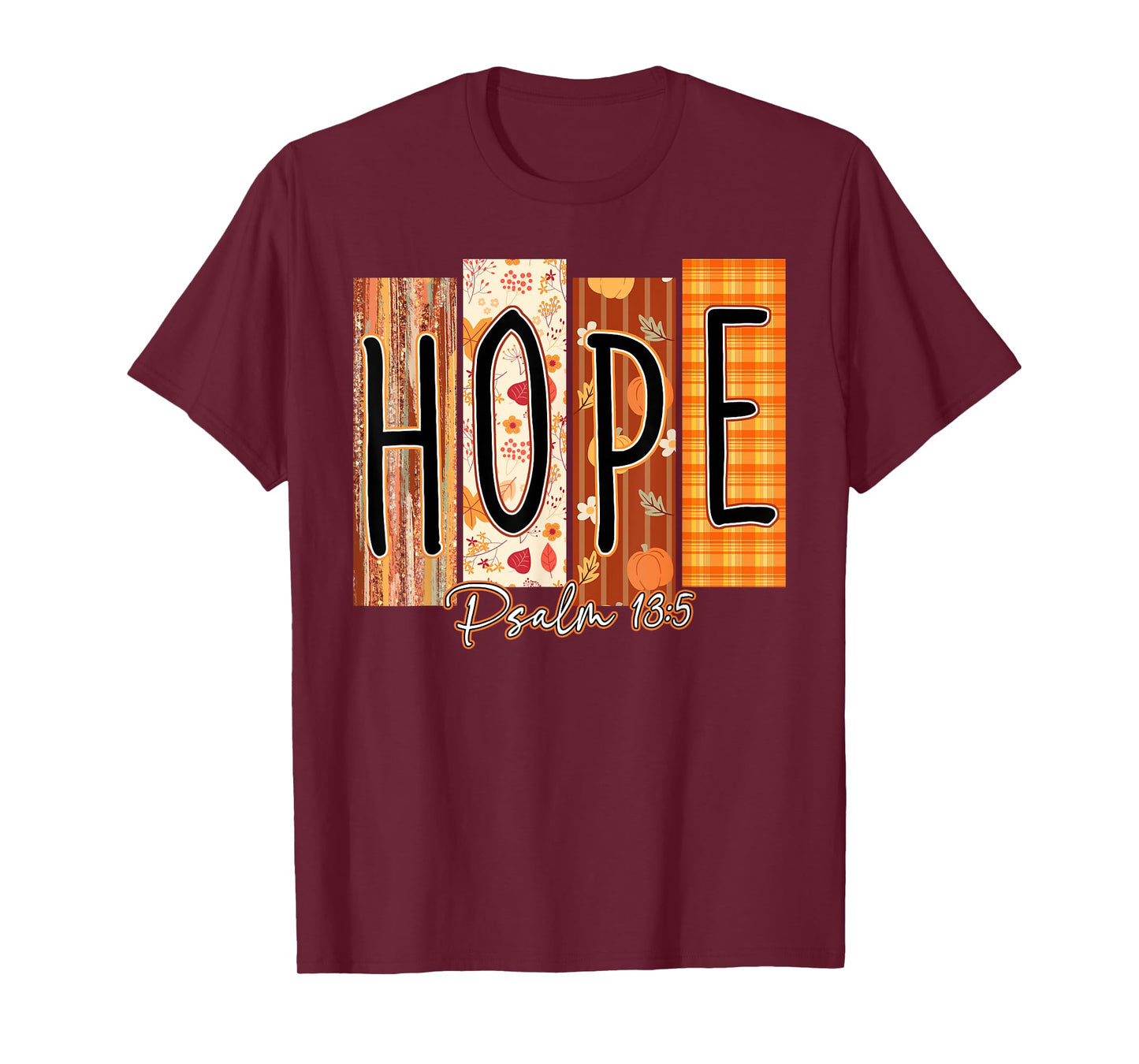 Hope Psalm 13:5 Bible Verse Fall Christian Pumpkin T-Shirt