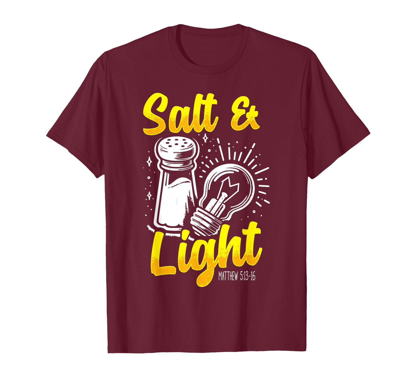 Salt & Light Bible Verse Matthew 5:13-16 Christian Value T-Shirt