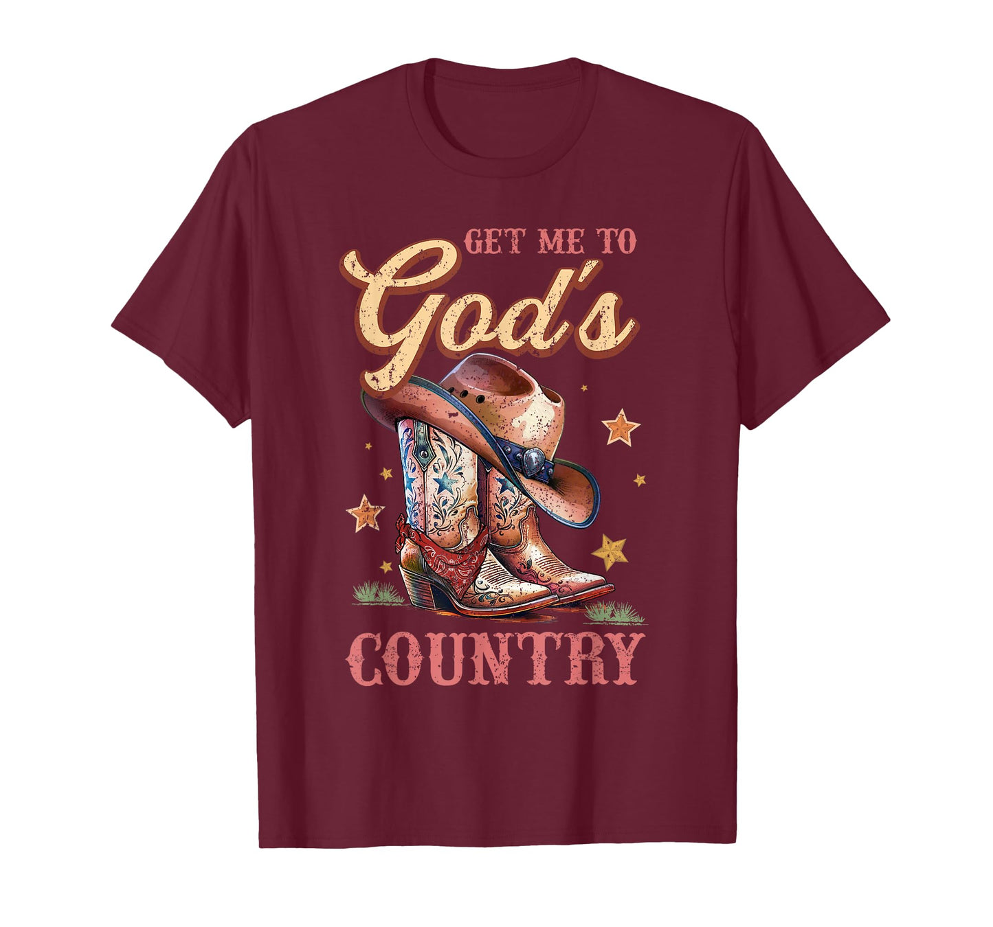 Get Me To God's Funny Cowgirl Boots And Cowboy Hat Country T-Shirt