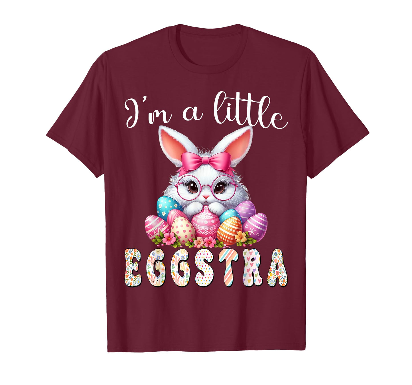 I’m A Little Eggstra Funny Easter Bunny Cute Kids Toddler T-Shirt