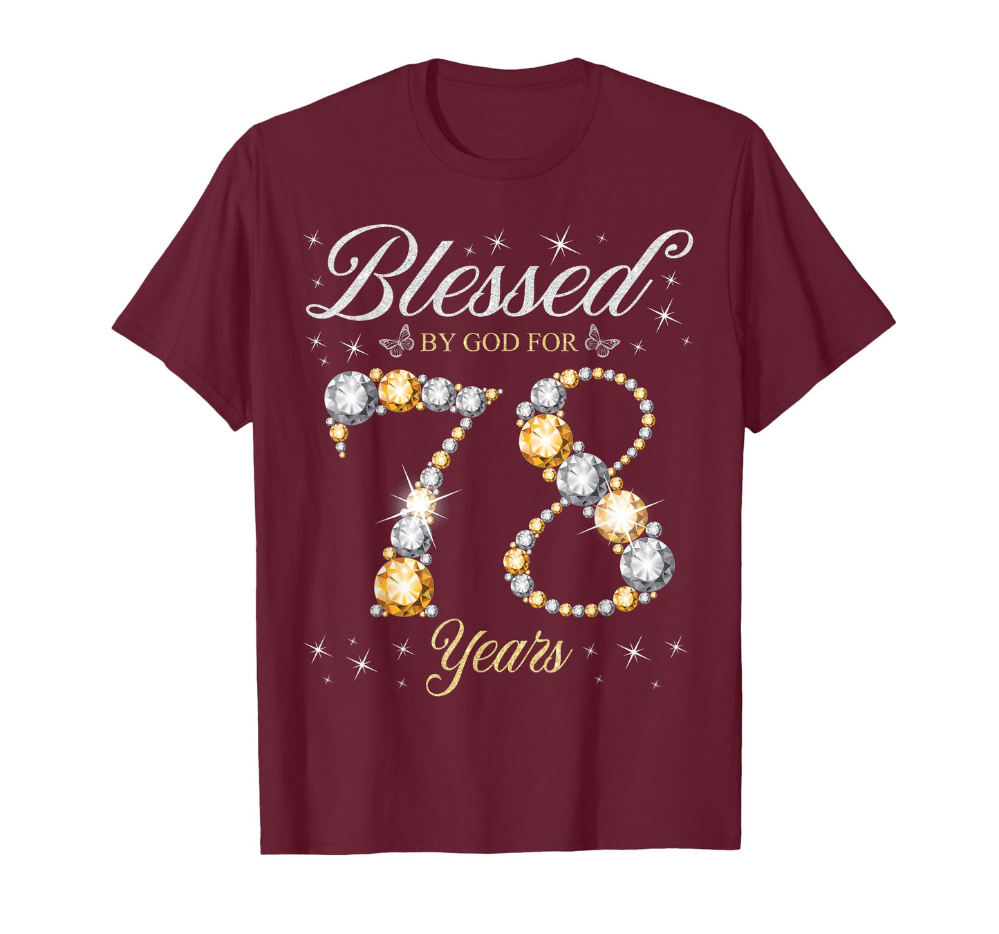 Blessed By God For 78 Years Old 78th Birthday Party T-Shirt