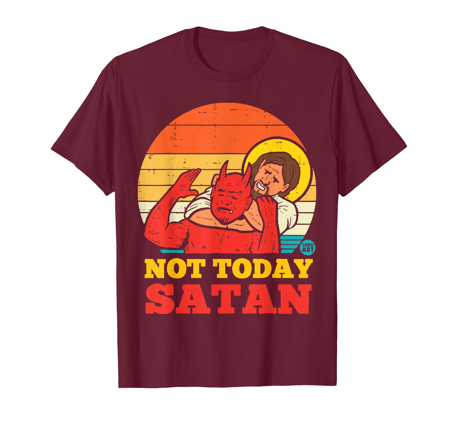 Vintage Jesus Shirt NOT TODAY SATAN Jesus vs Satan T-Shirt