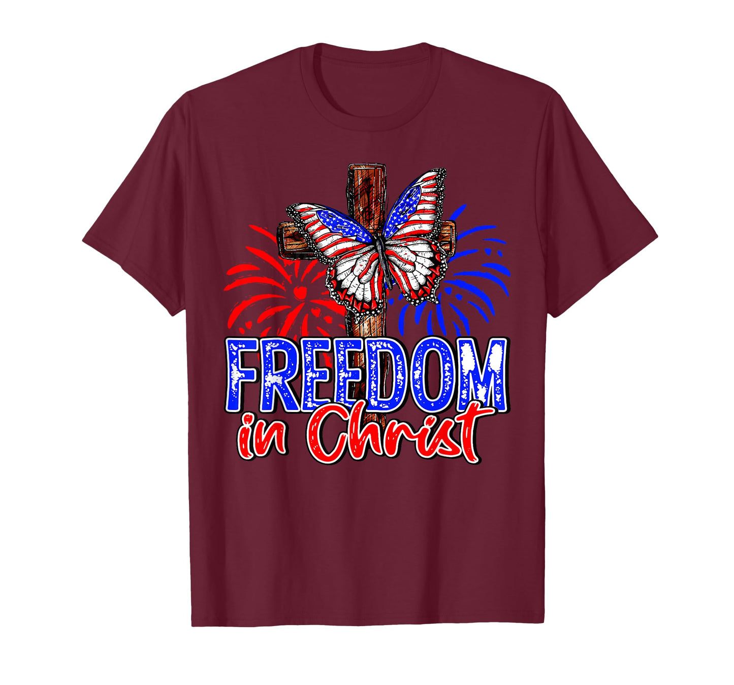 Patriotic Firework Faith Freedom In Christ Cross Butterfly T-Shirt for Women Kids Men
