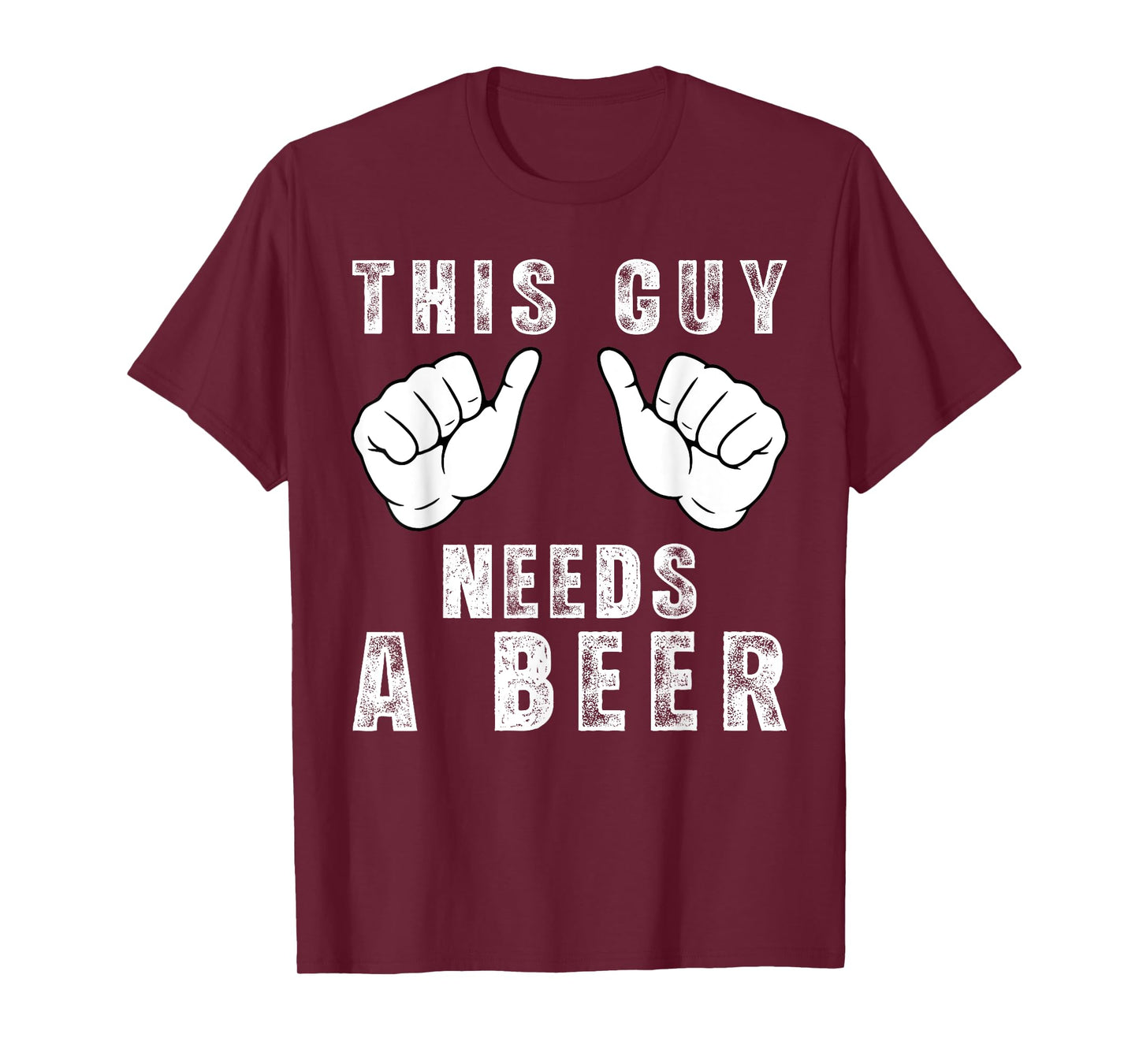 This Guy Needs A Beer - Funny Mens Drinking Gift T-Shirt