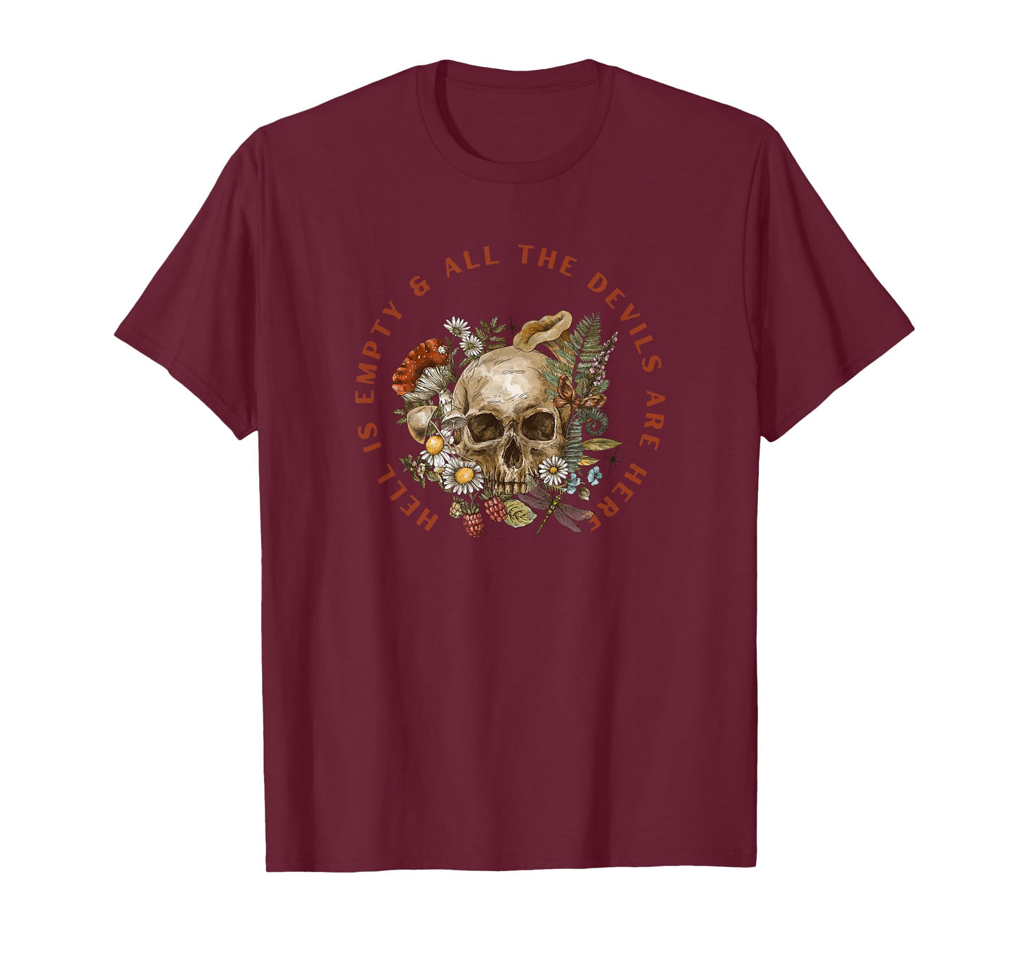 Hell is Empty & All the Devils are Here - Shakespeare Quote T-Shirt