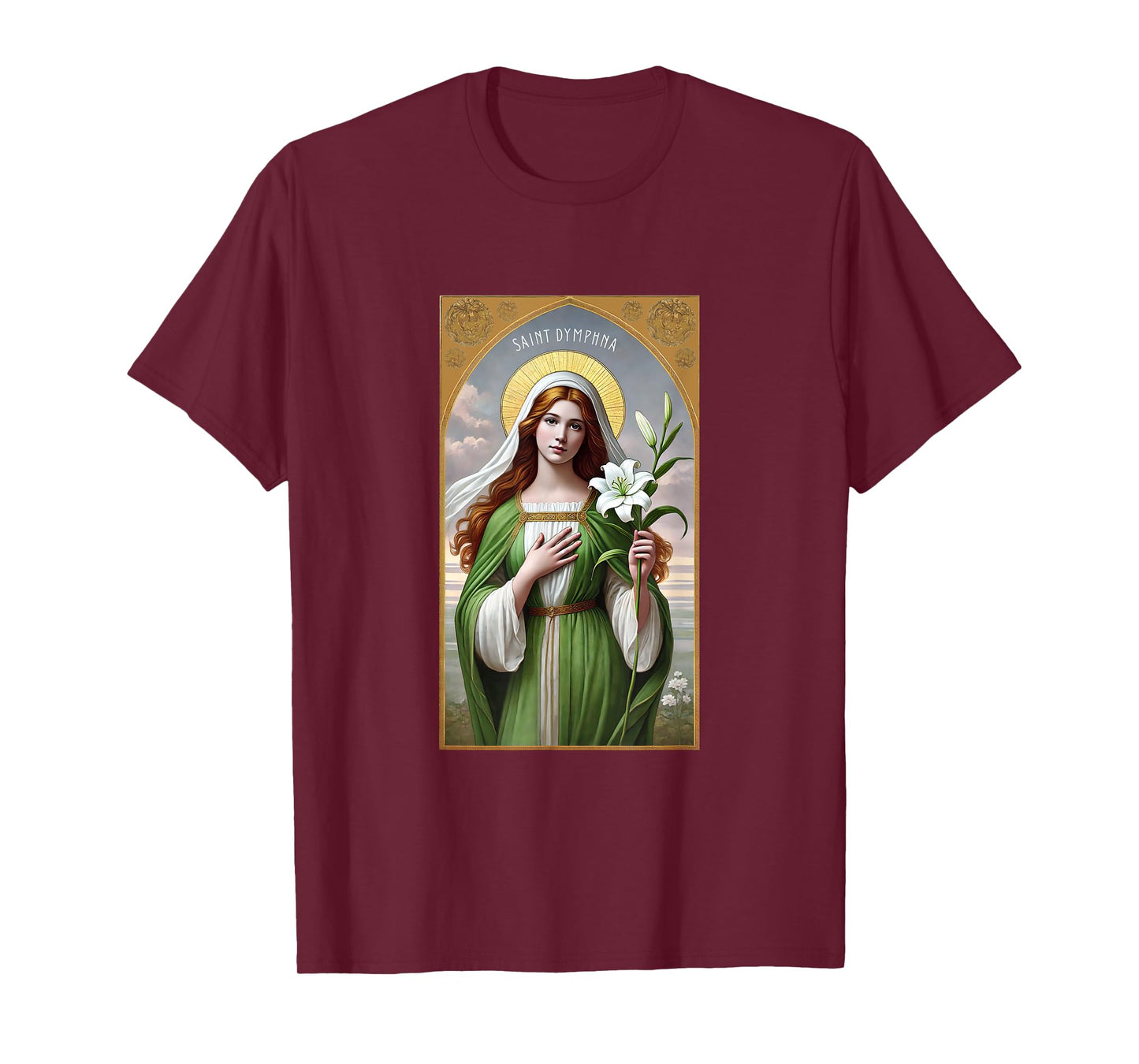 St Dymphna Patron Saint Mental Health Anxiety Catholic T-Shirt