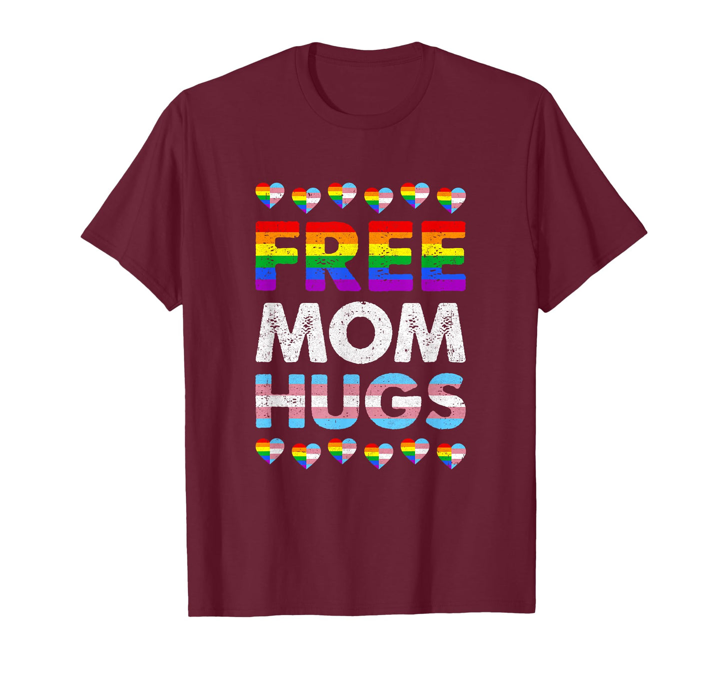 Free Mom Hugs Rainbow Lgbtq Gay Pride Month Proud Ally T-Shirt