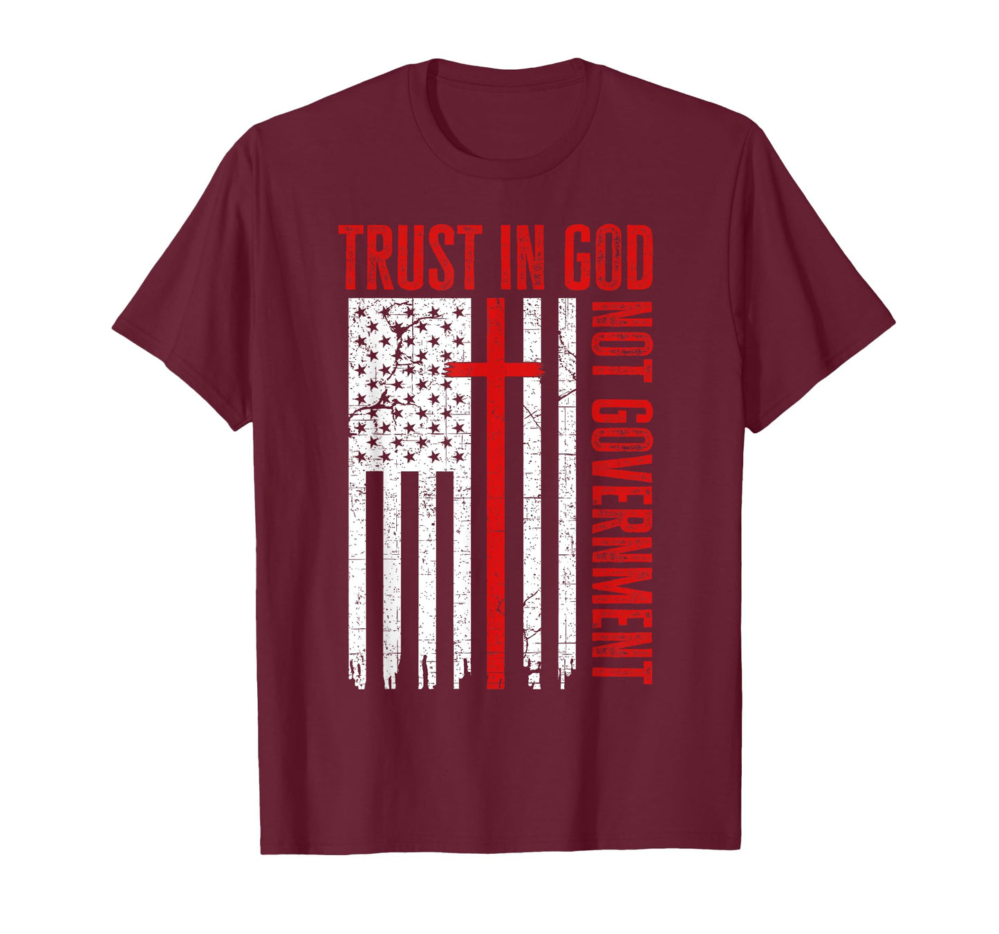 Trust In God Not The Government Patriotic Christian USA Flag T-Shirt