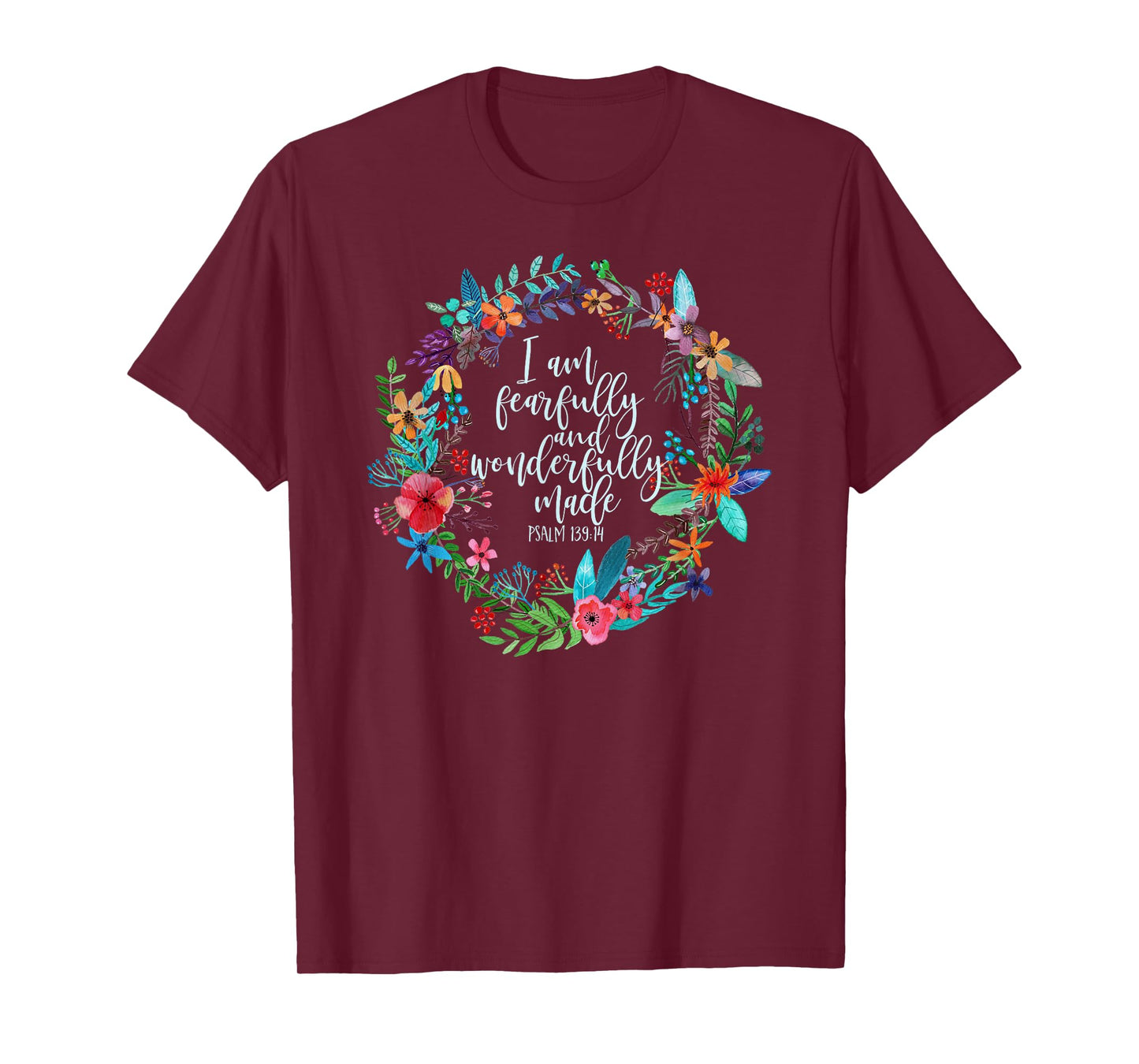 Psalm 139:14 Bible Scripture, Fearfully and Wonderfully Made T-Shirt