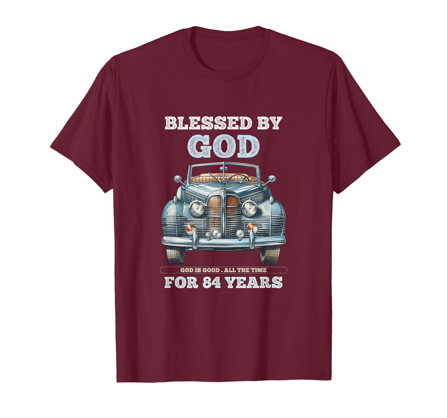 Blessed by God for 84 Years Old Vintage Car 84th Birthday T-Shirt