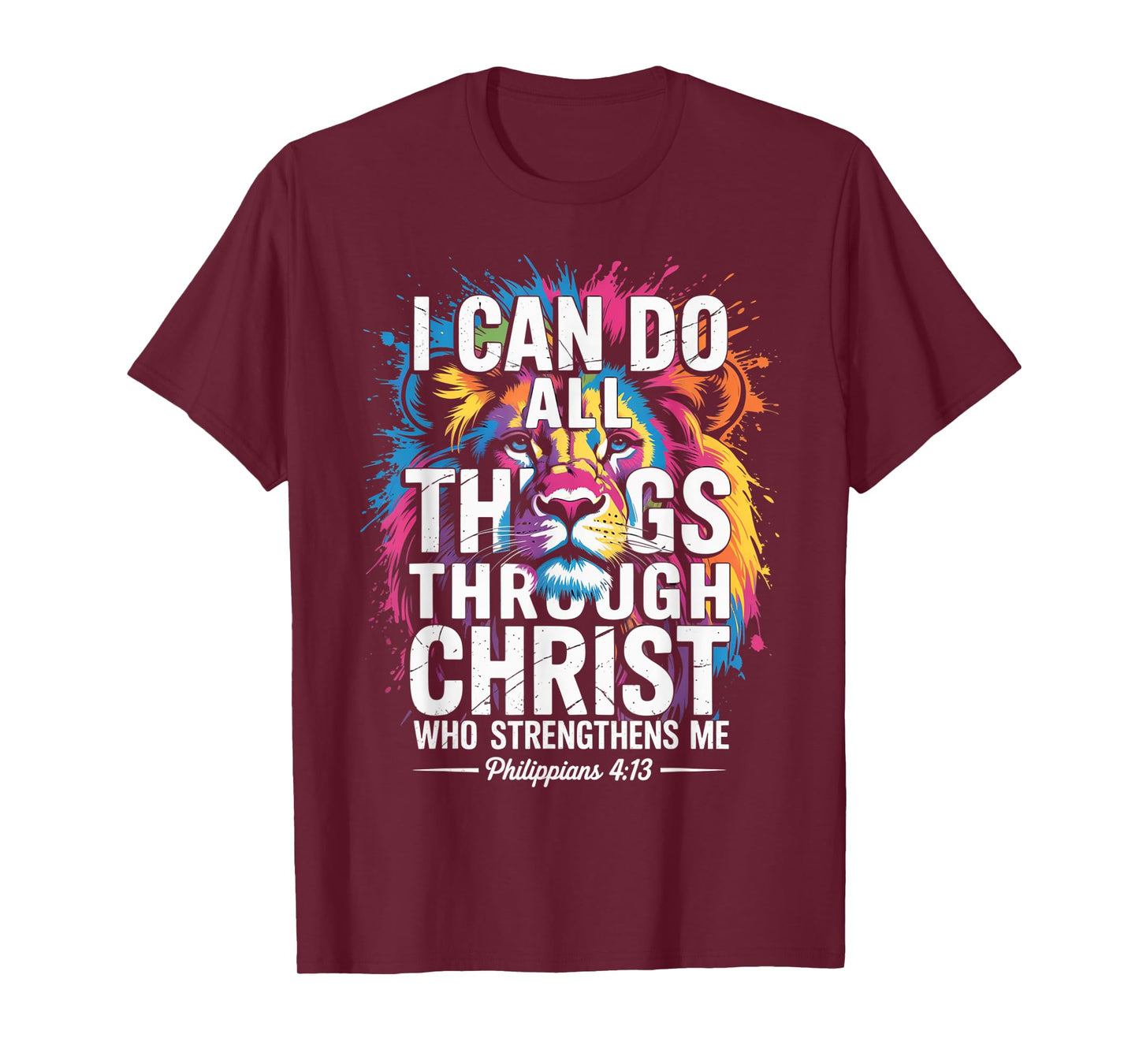 Philippians 4:13 Religious Lion Strengthens Christian T-Shirt
