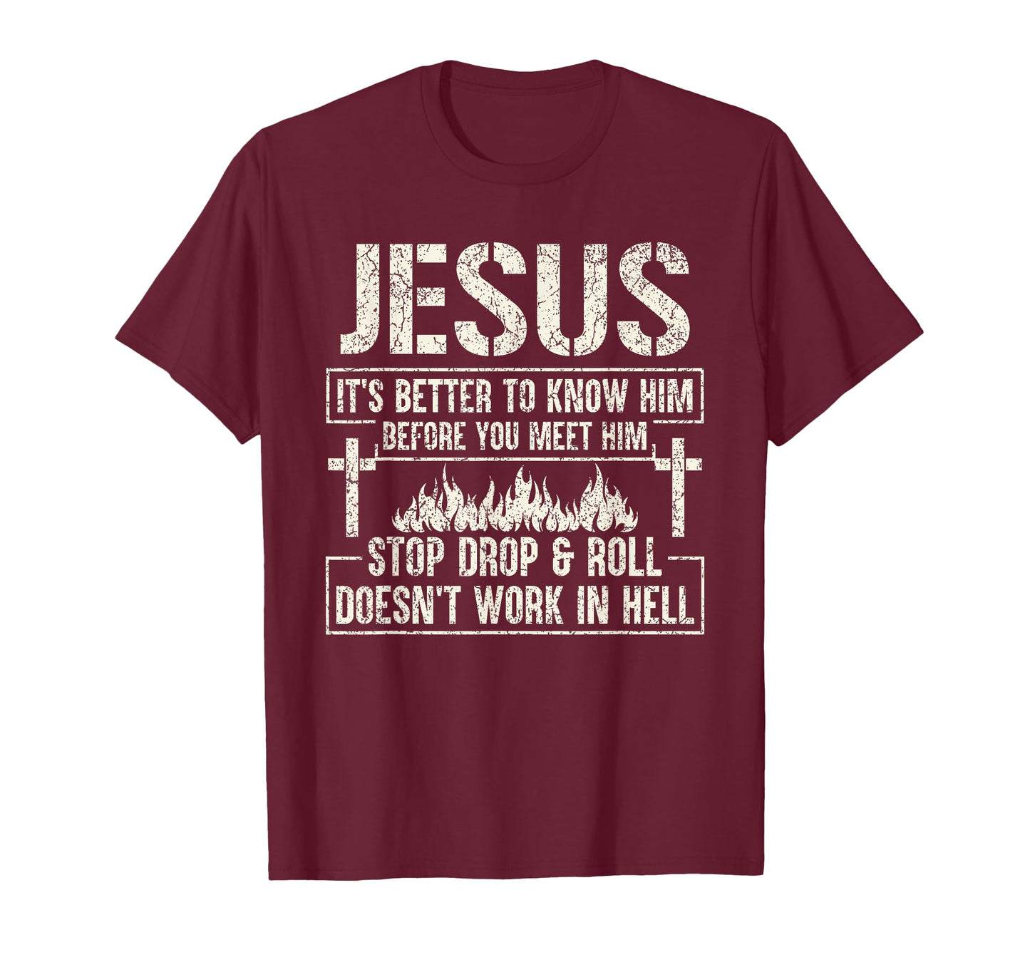Jesus It's Better To Know Him Before You Meet Him T-Shirt